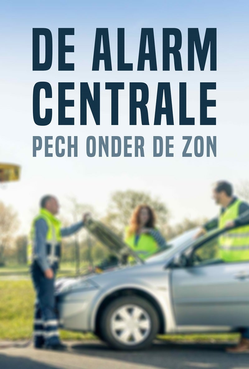 De Alarmcentrale: Pech Onder De Zon