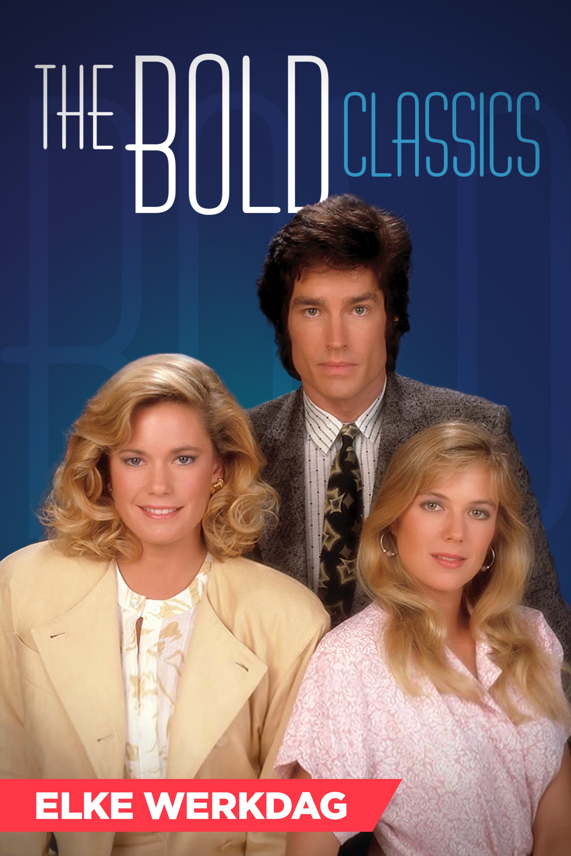 The Bold And The Beautiful Classics