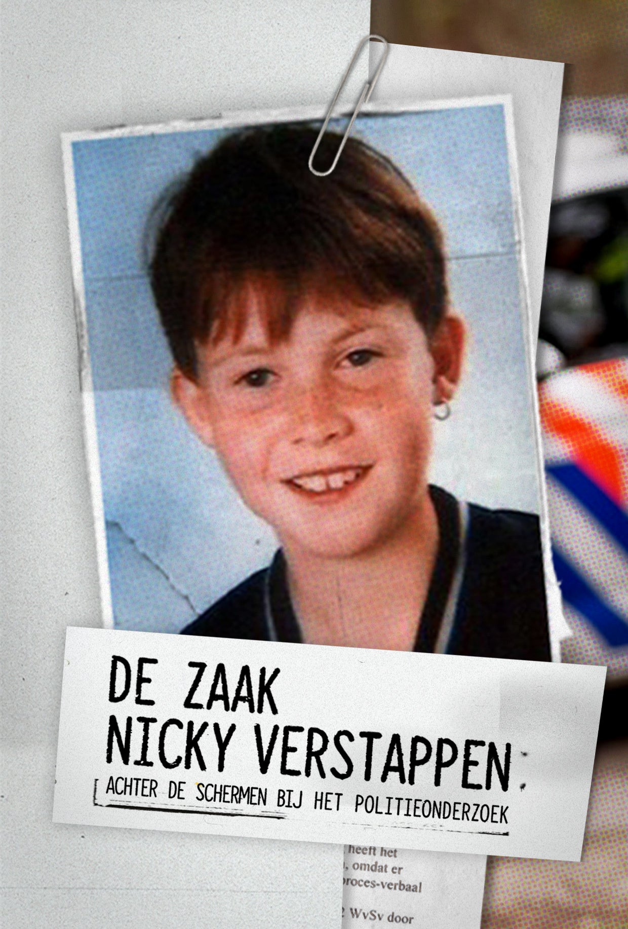 Nicky Verstappen: Achter de Schermen bij het Politieonderzoek