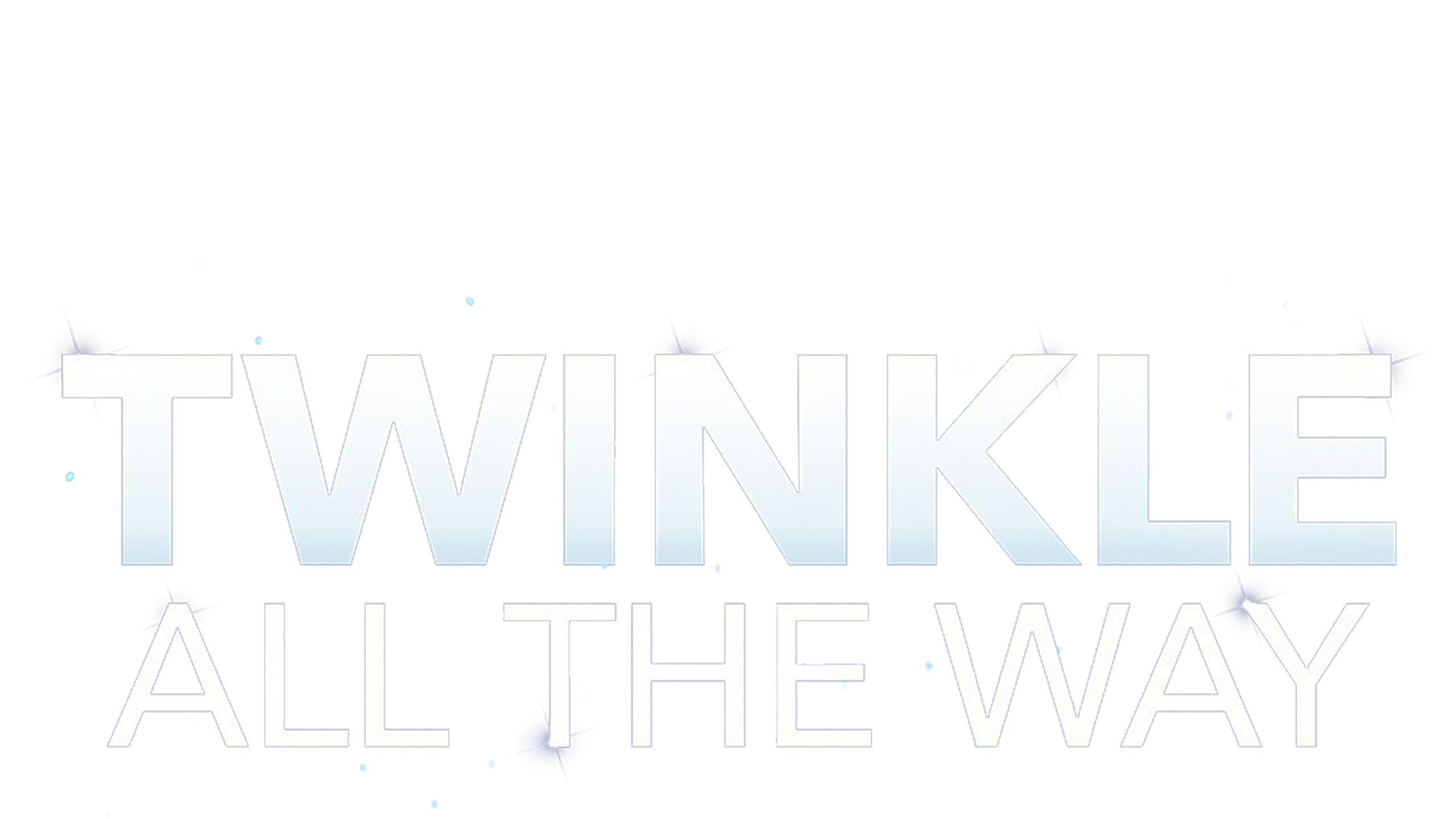 Twinkle All The Way