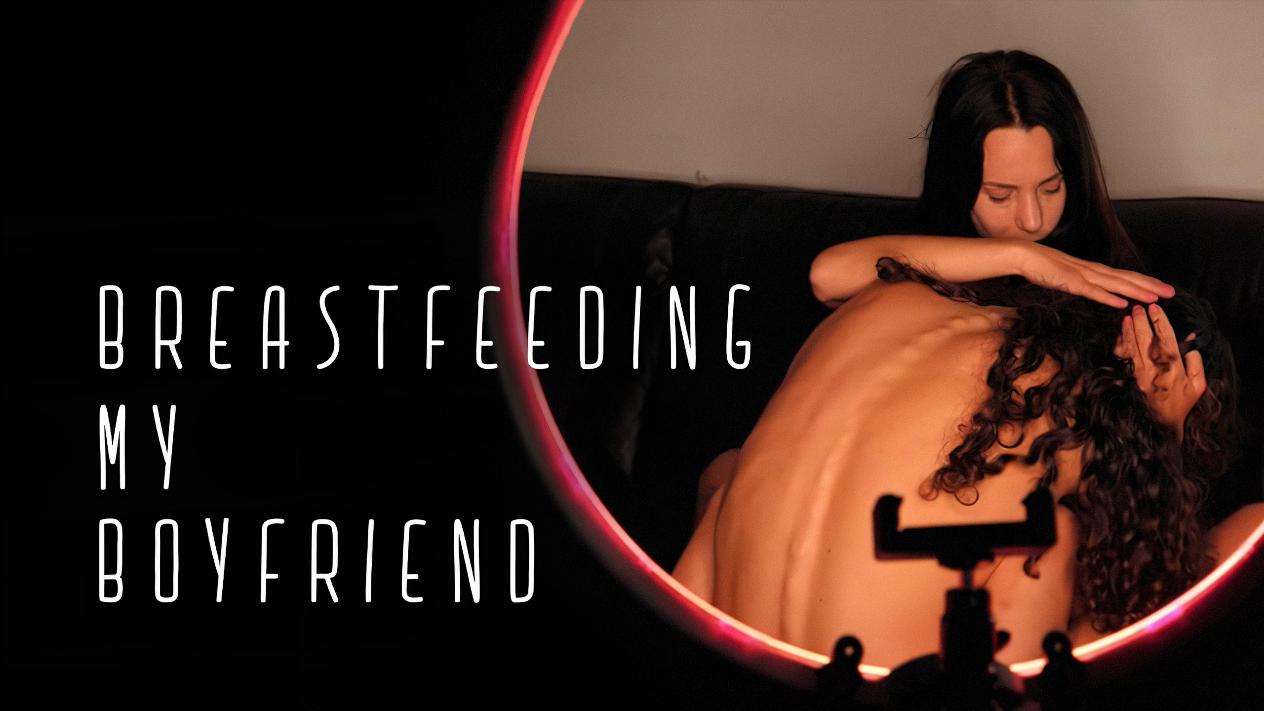 Breastfeeding My Boyfriend