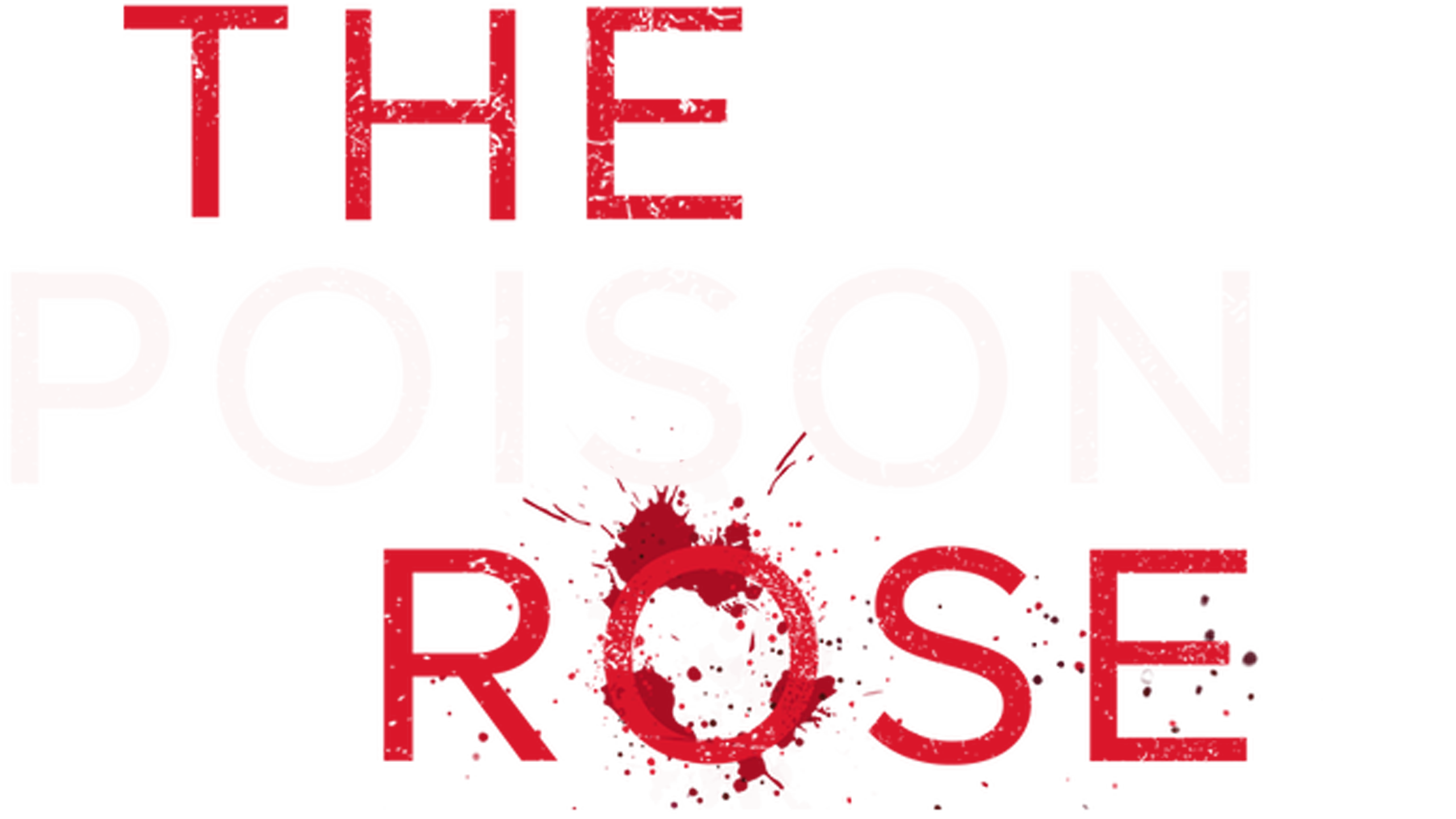 The Poison Rose