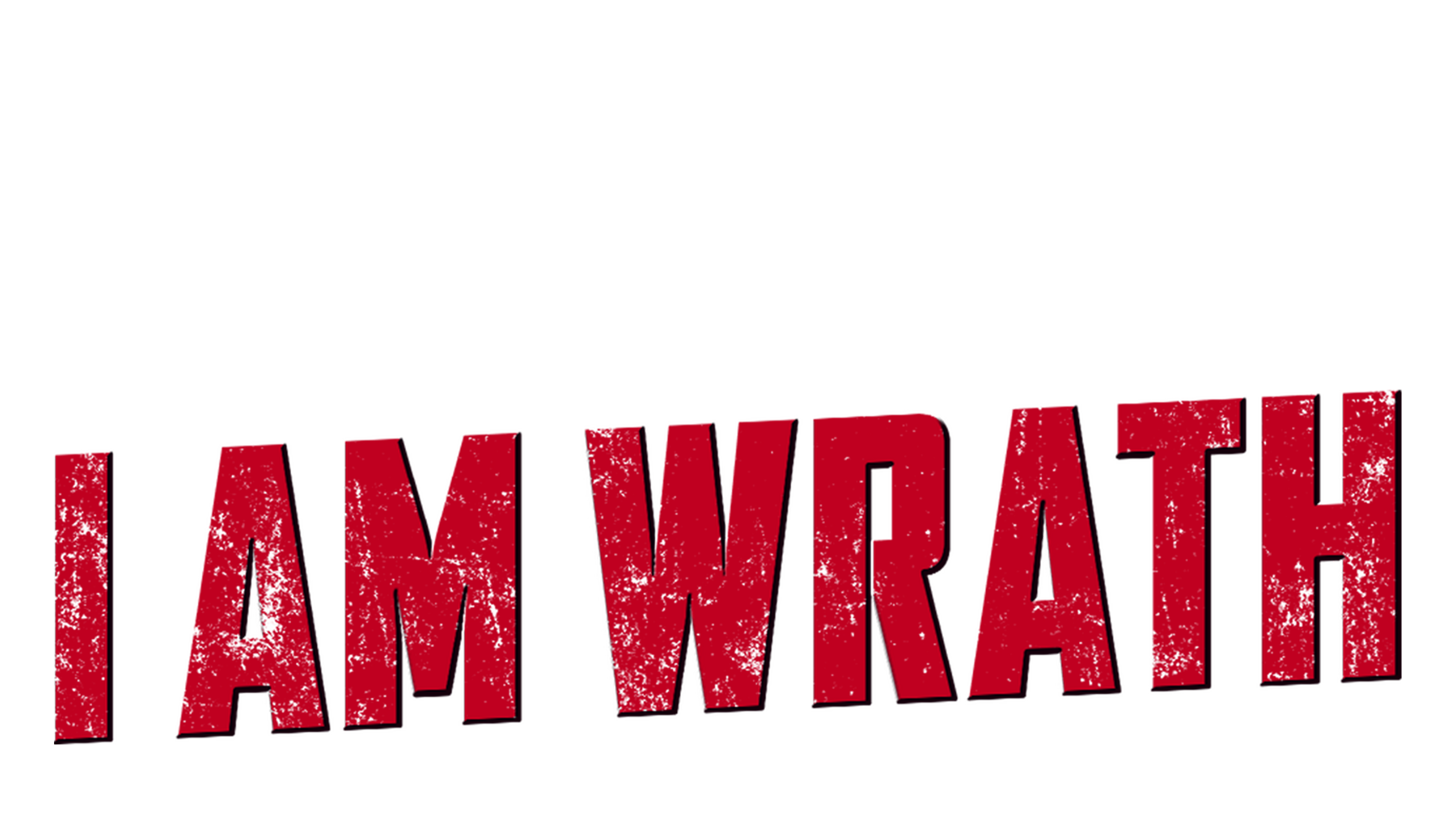 I Am Wrath