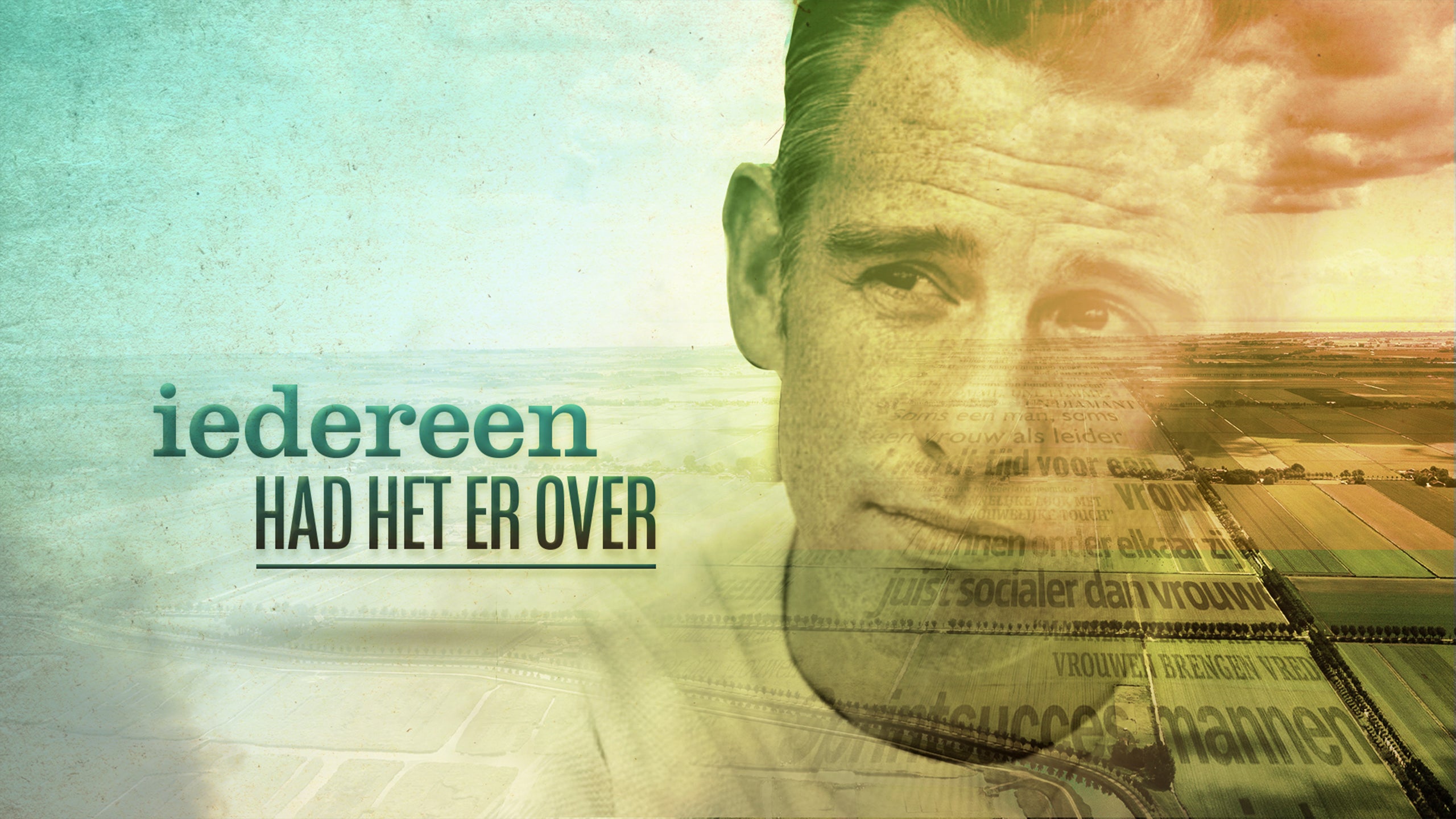 Iedereen Had Het Erover