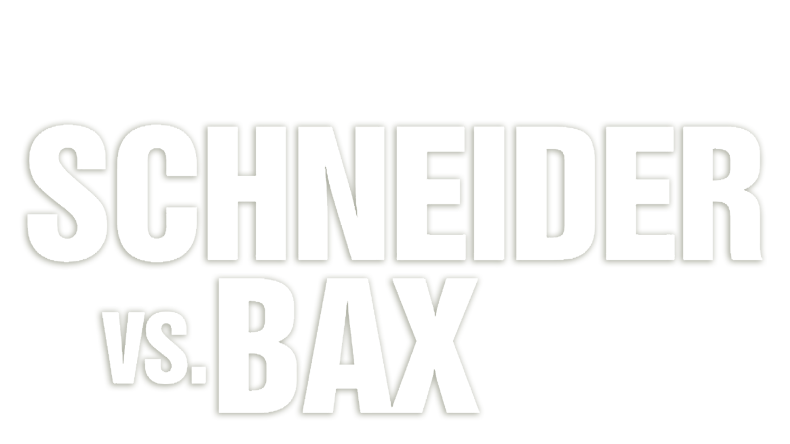 Schneider vs. Bax