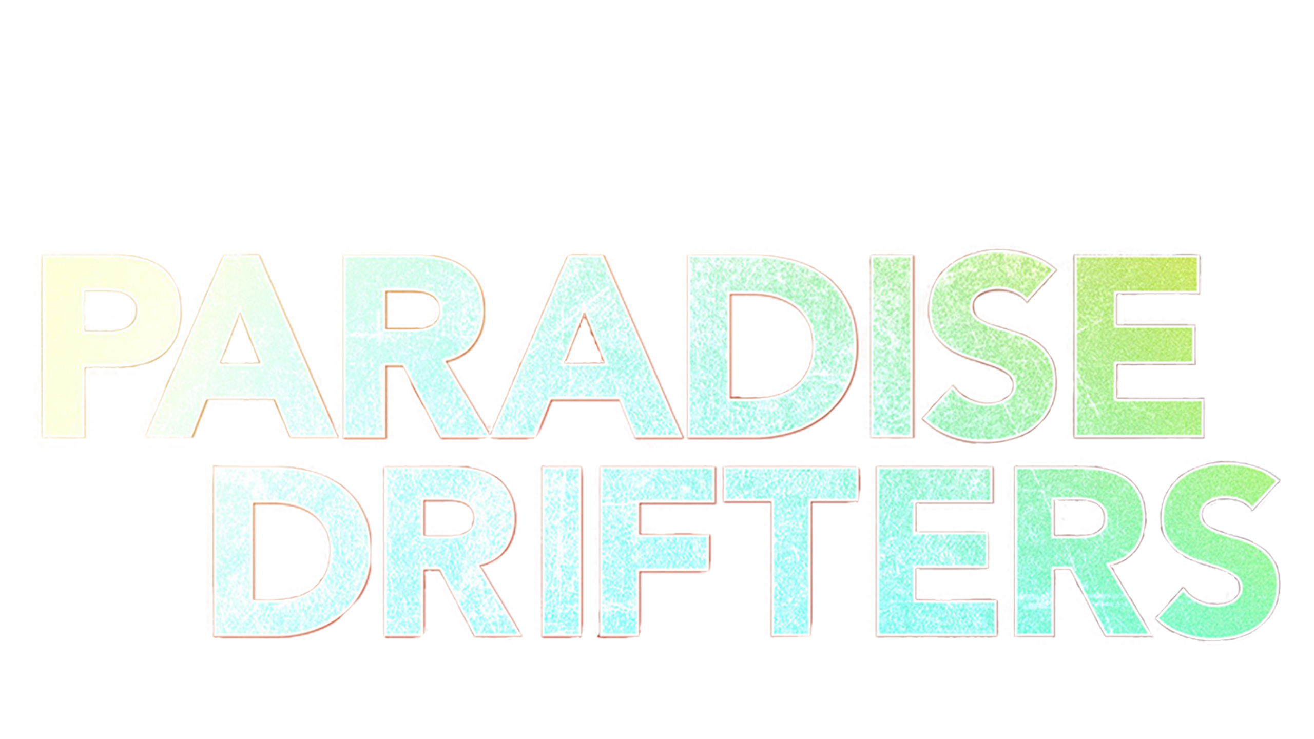 Paradise Drifters