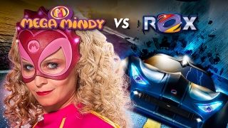 Mega Mindy Versus ROX