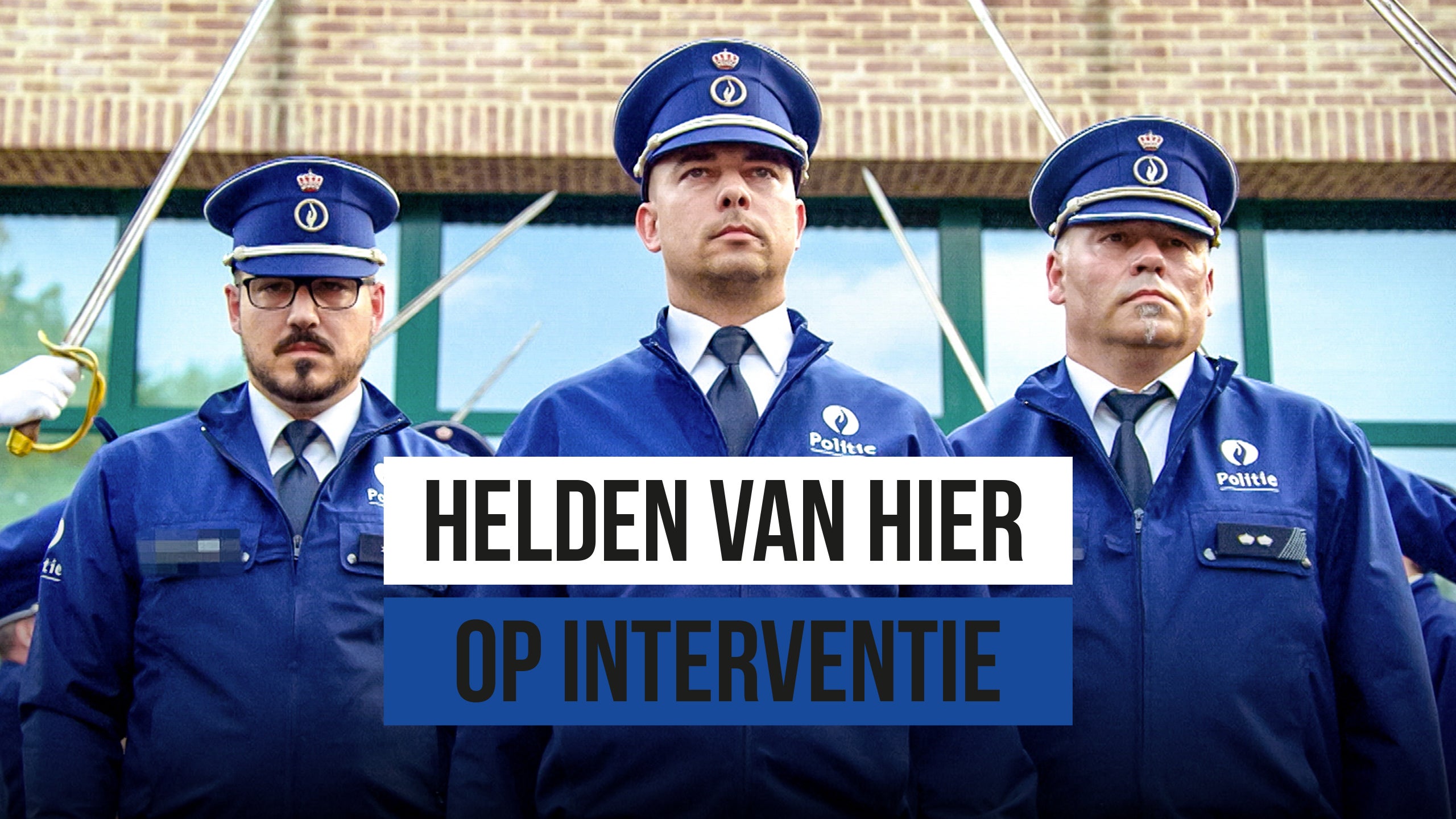 Helden Van Hier: Op Interventie
