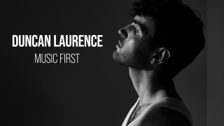 Duncan Laurence: Music First