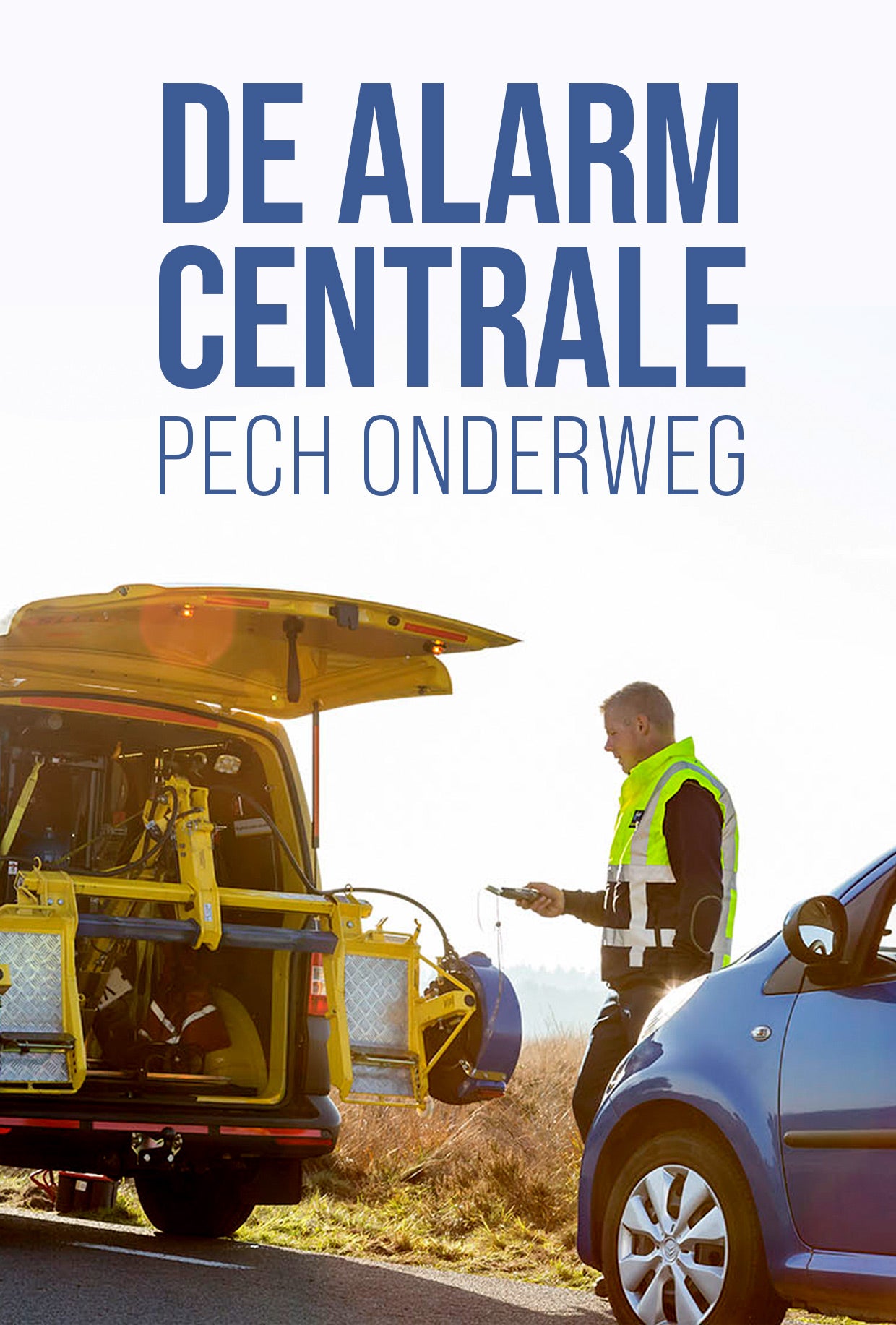 De Alarmcentrale: Pech Onderweg