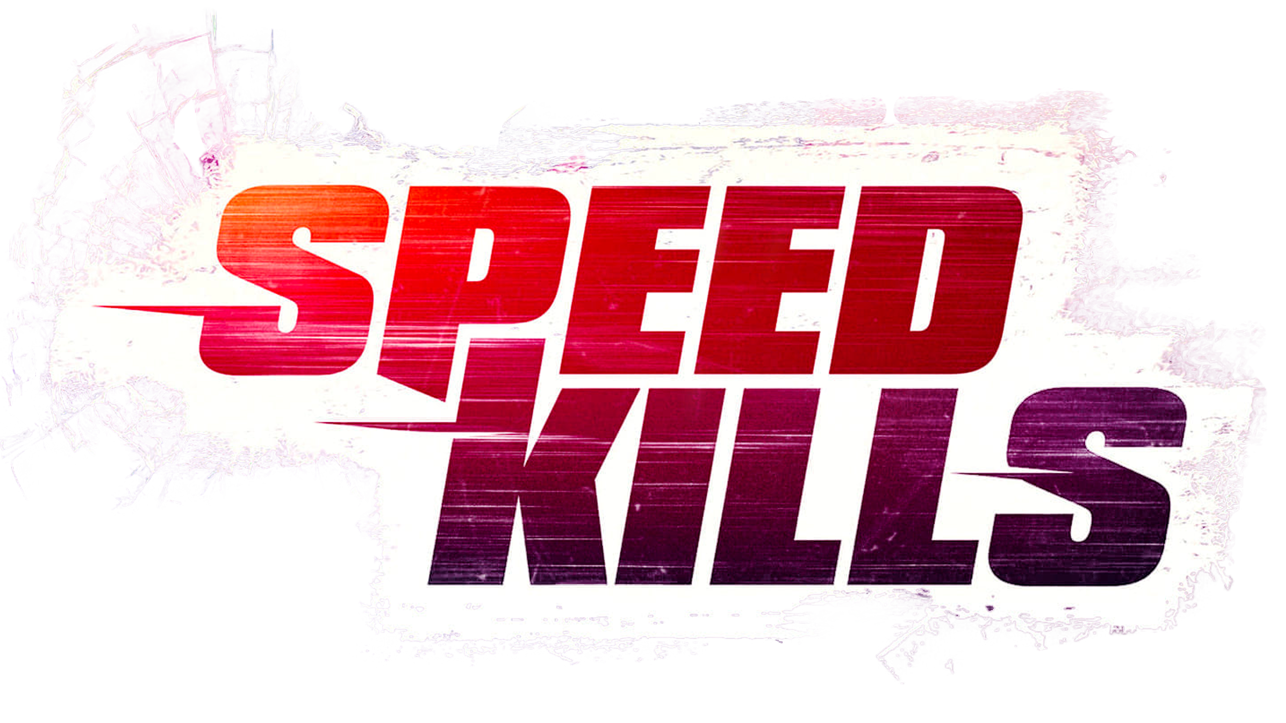 Speed Kills