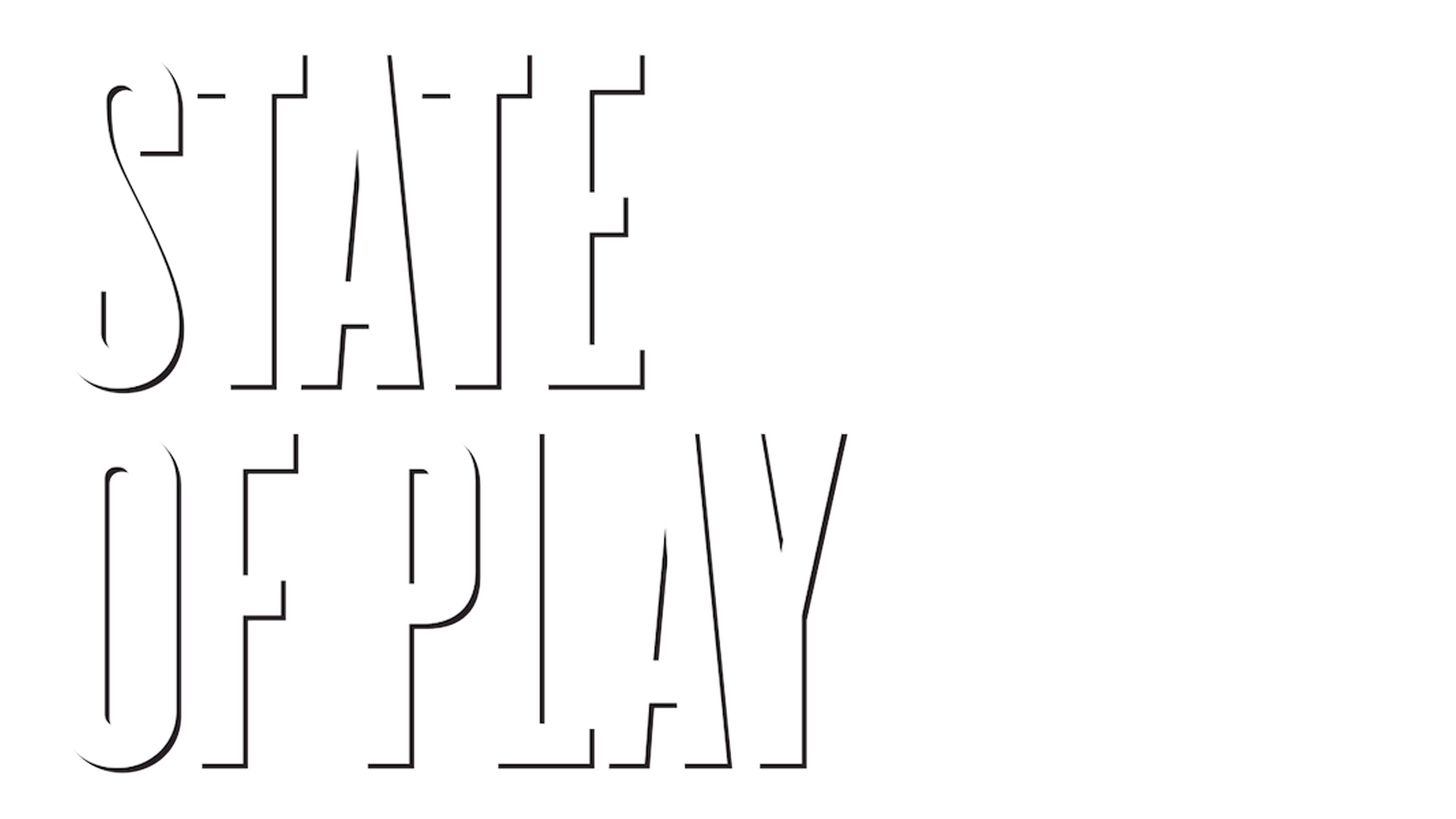 State Of Play