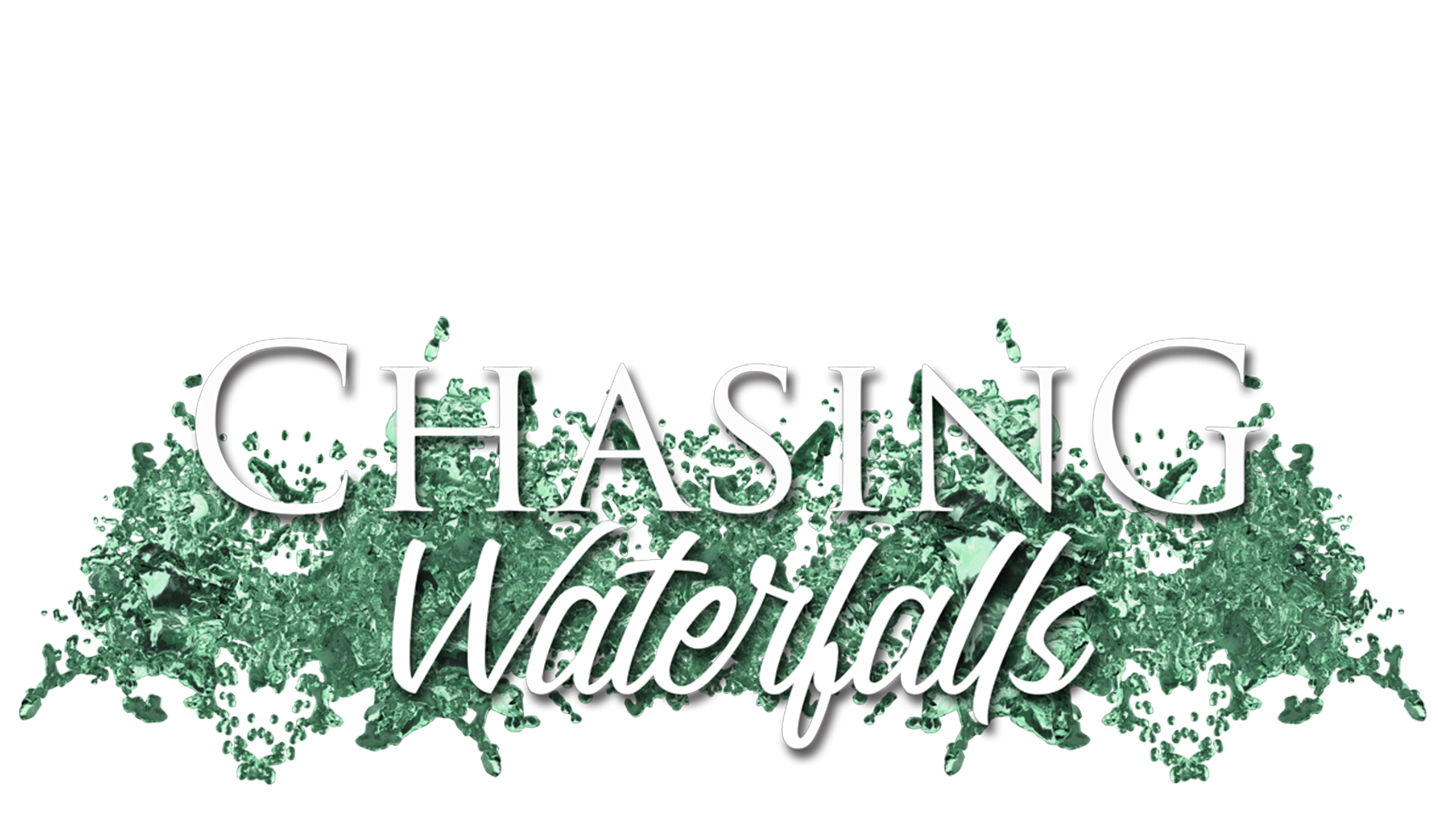Chasing Waterfalls