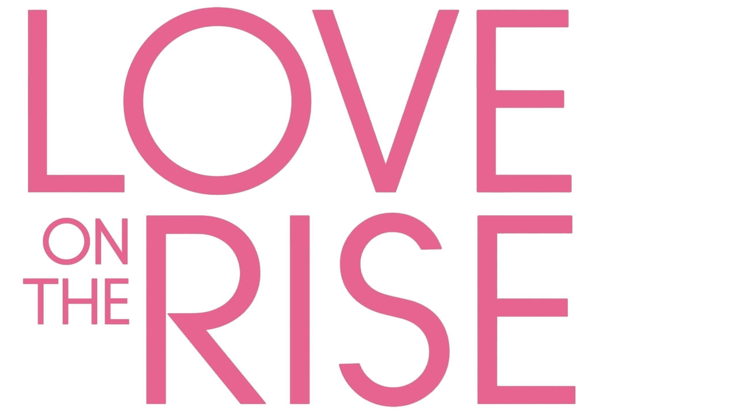 Love On the Rise