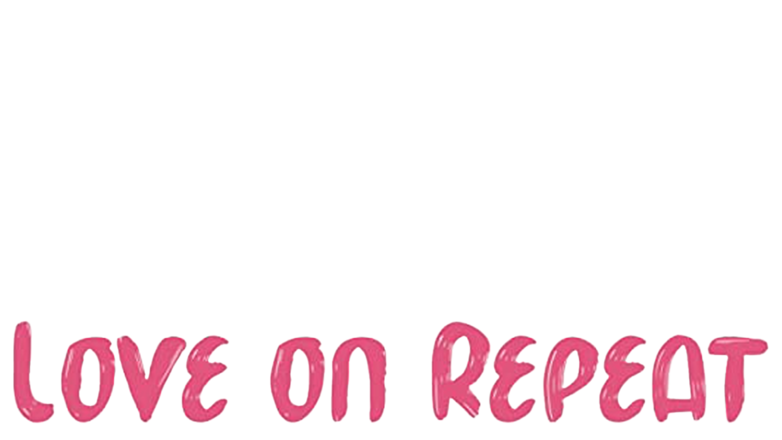 Love On Repeat