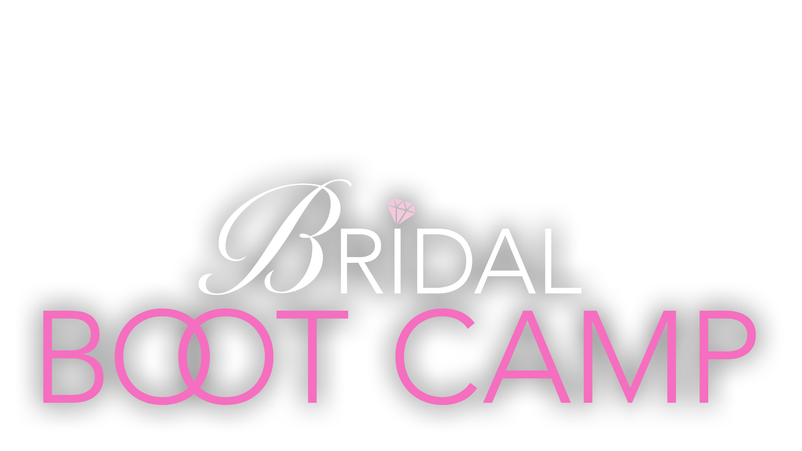 Bridal Boot Camp