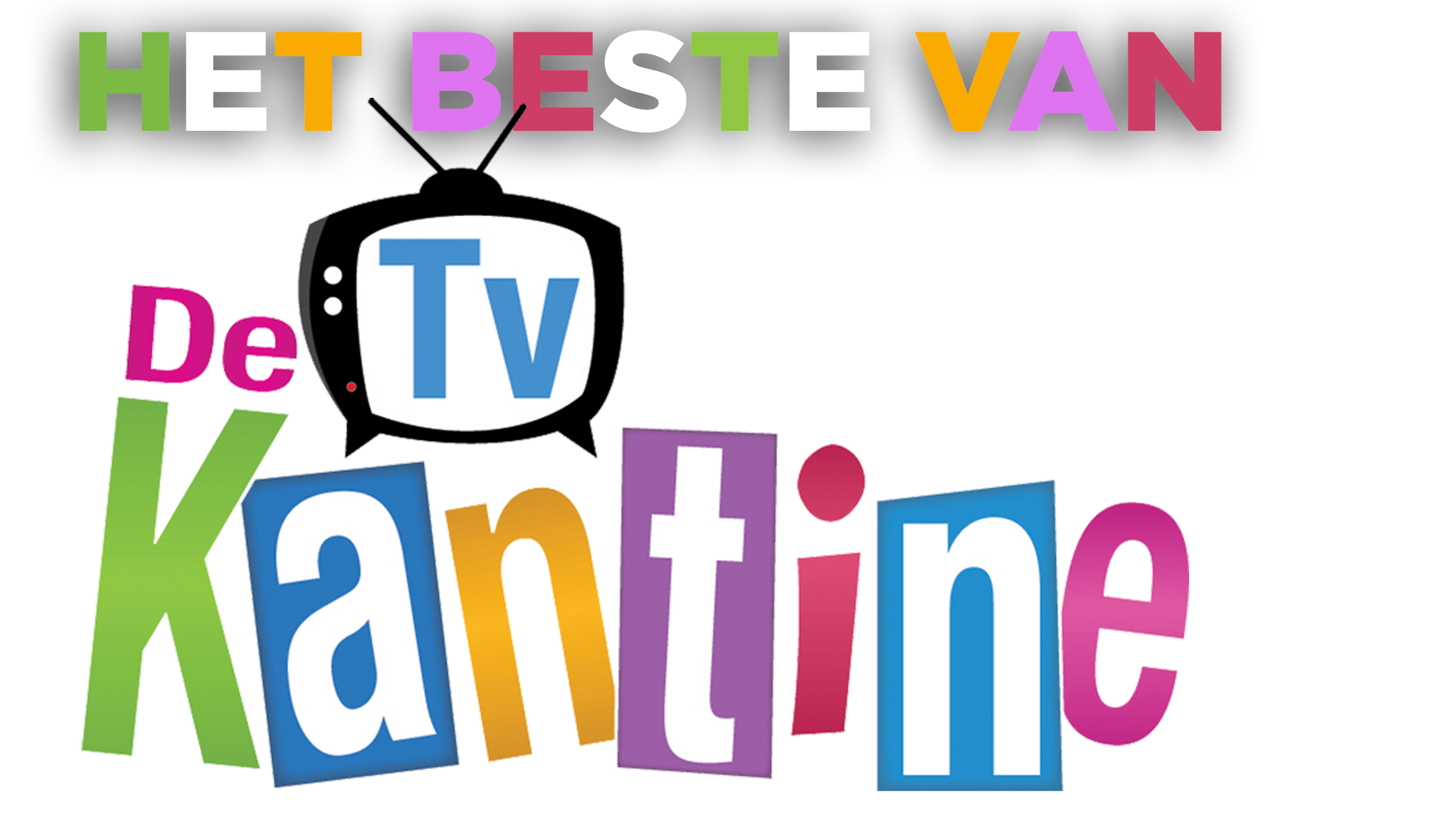 Het Beste Van De TV Kantine