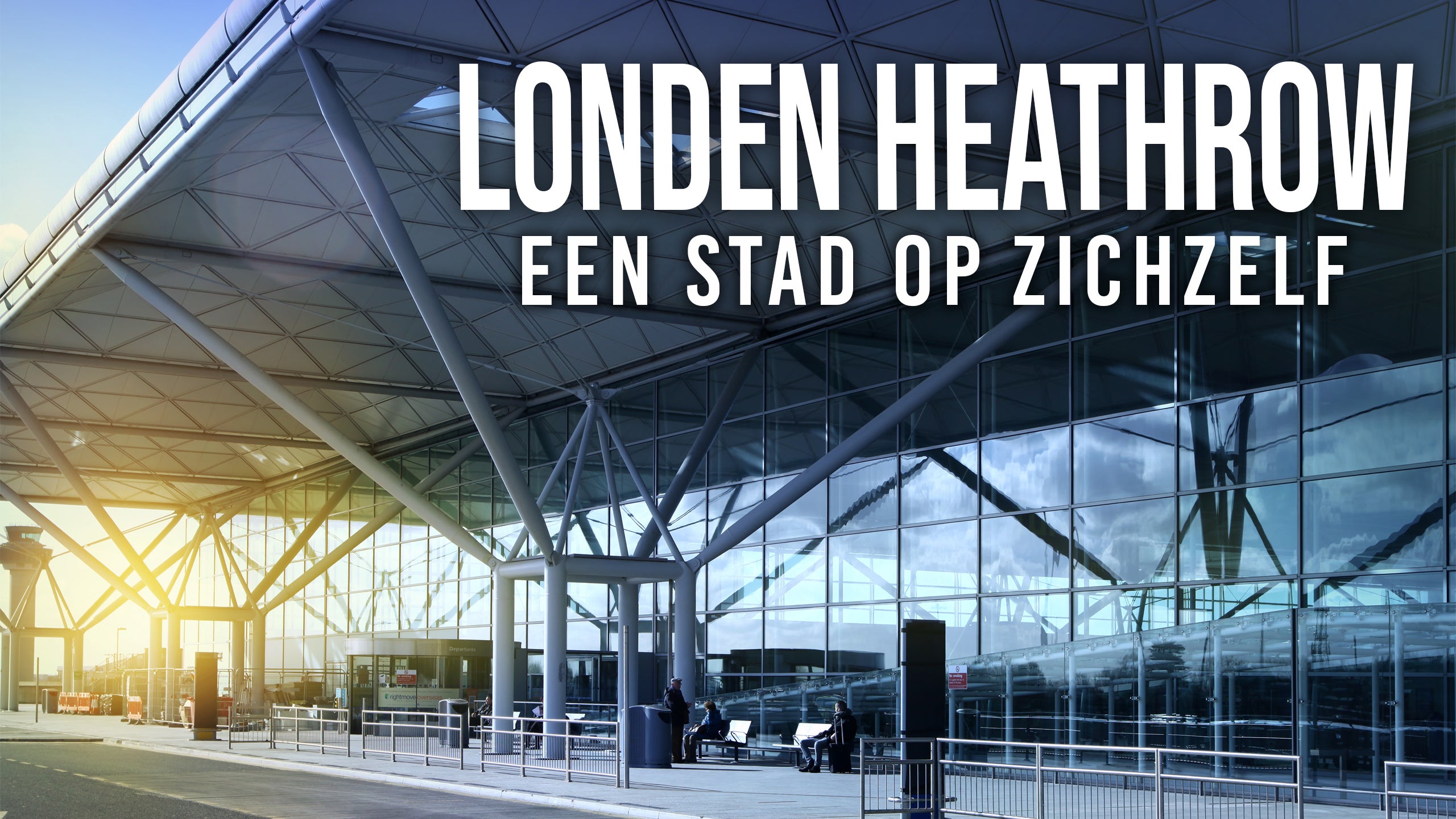 Londen Heathrow: Een Stad Op Zichzelf