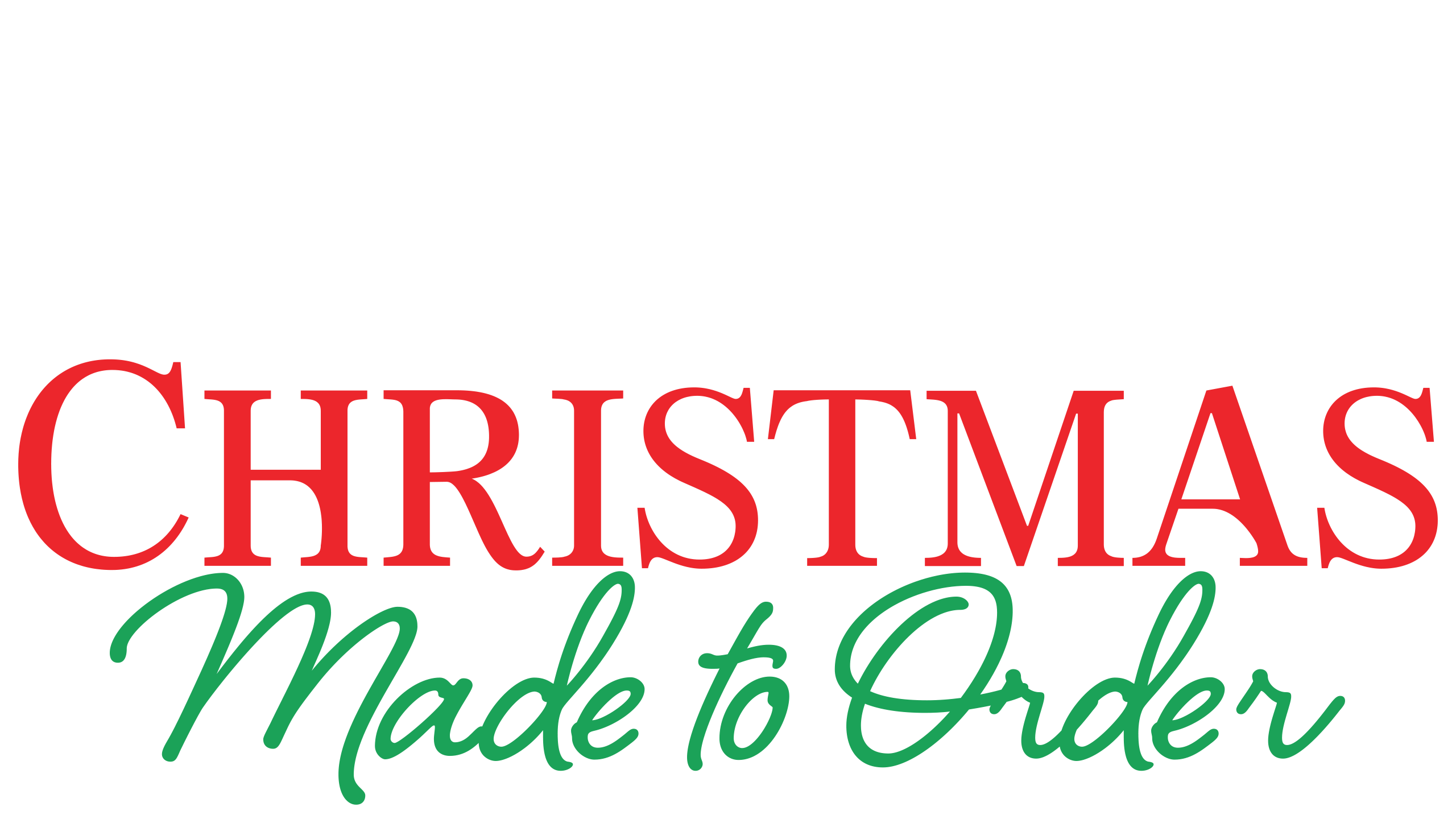 Christmas Made To Order