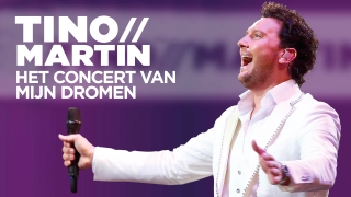 Tino Martin: Het Concert Van Mijn Dromen XL