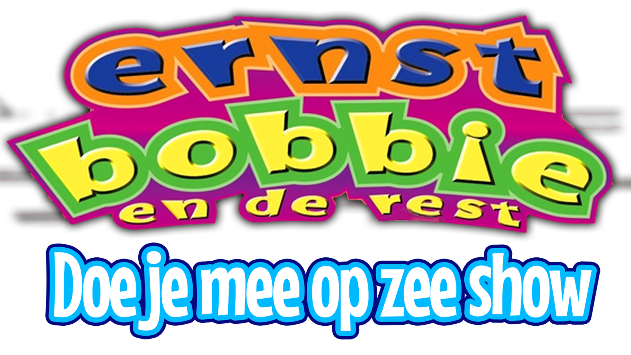 Ernst, Bobbie en de Rest: De Doe je Mee op Zee Show