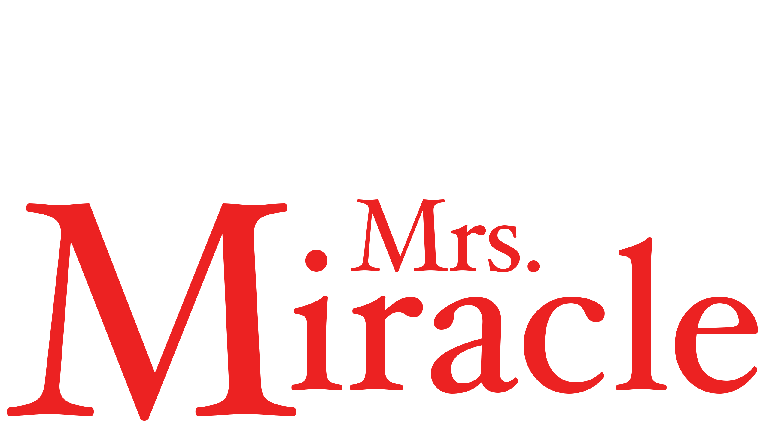 Mrs. Miracle