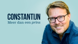 Constantijn, Meer Dan Een Prins