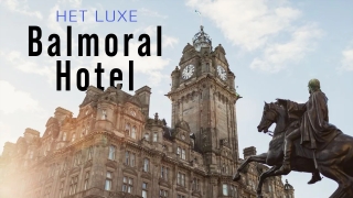 Het Luxe Balmoral Hotel