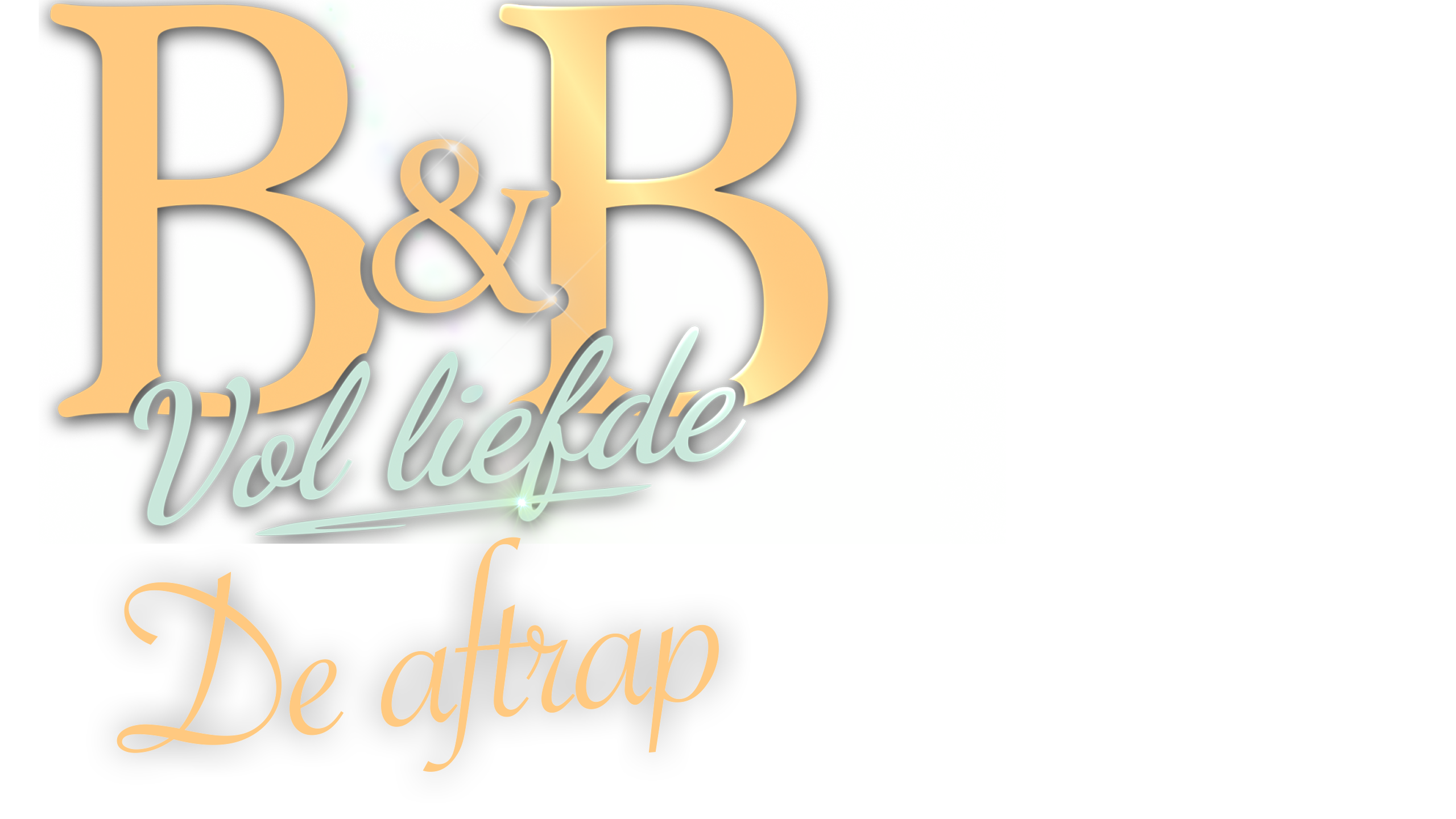 B&B Vol Liefde: De Aftrap