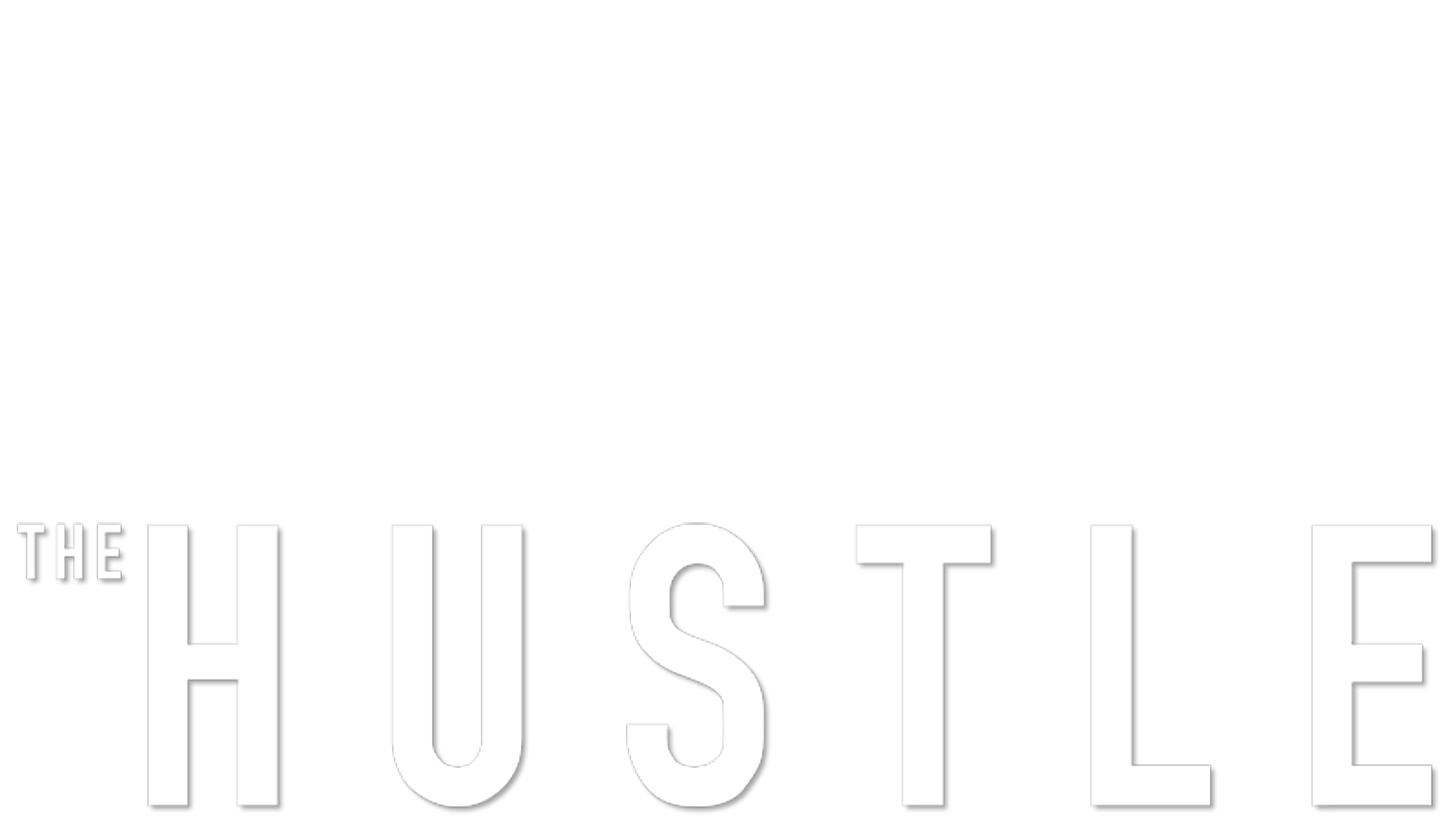 The Hustle
