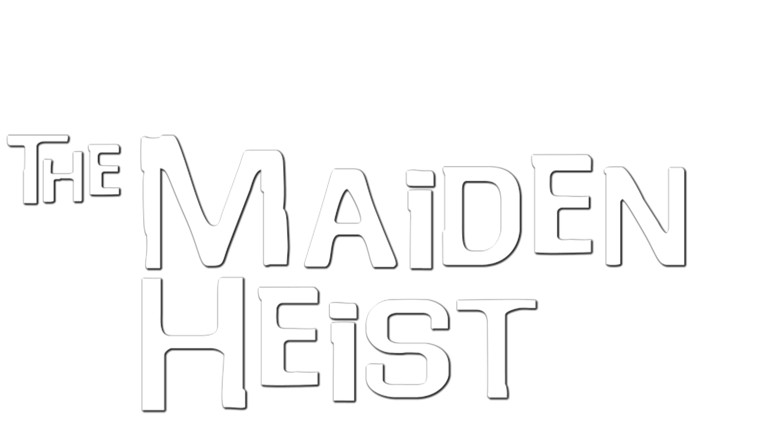 The Maiden Heist