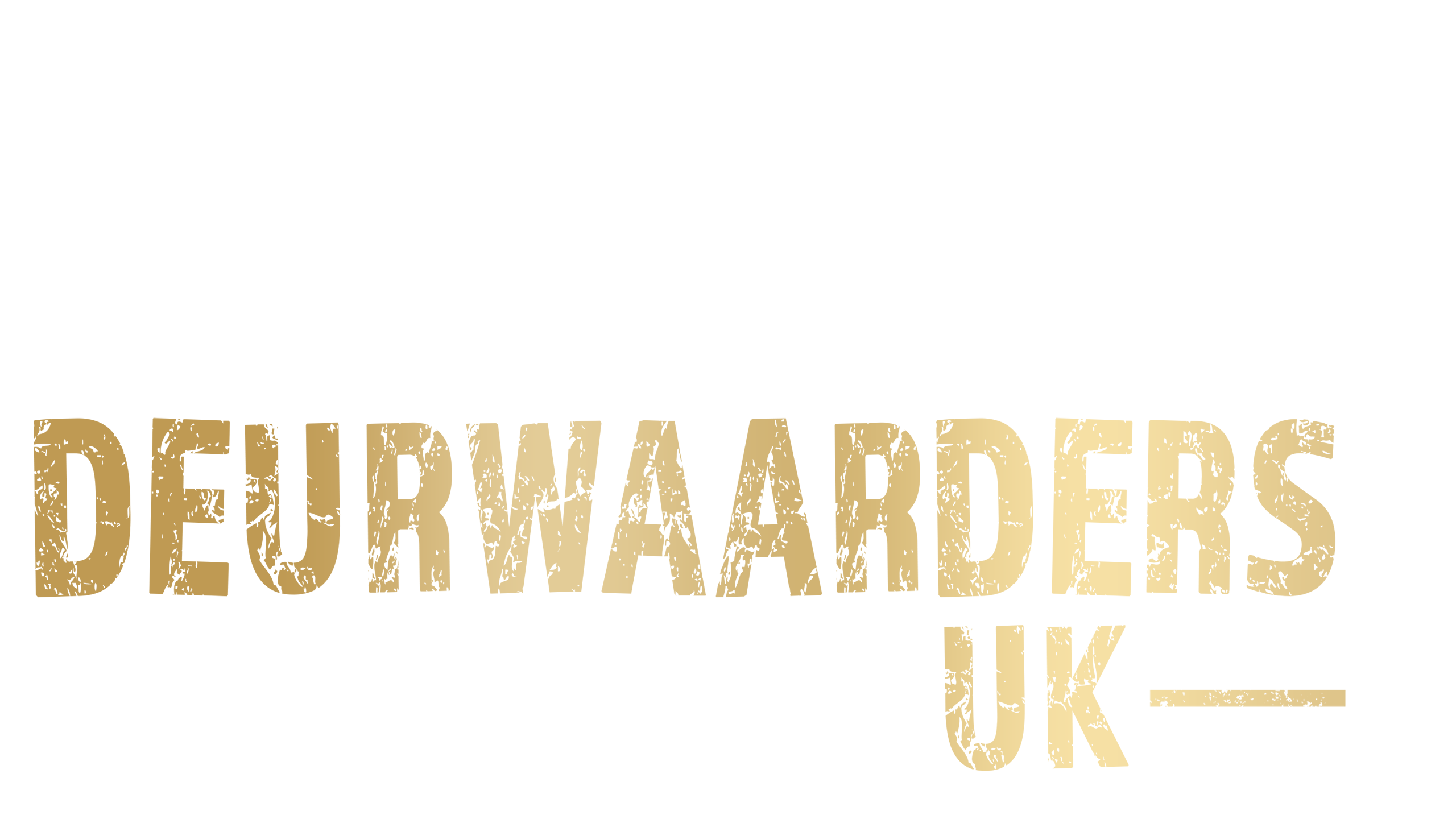 Deurwaarders - UK