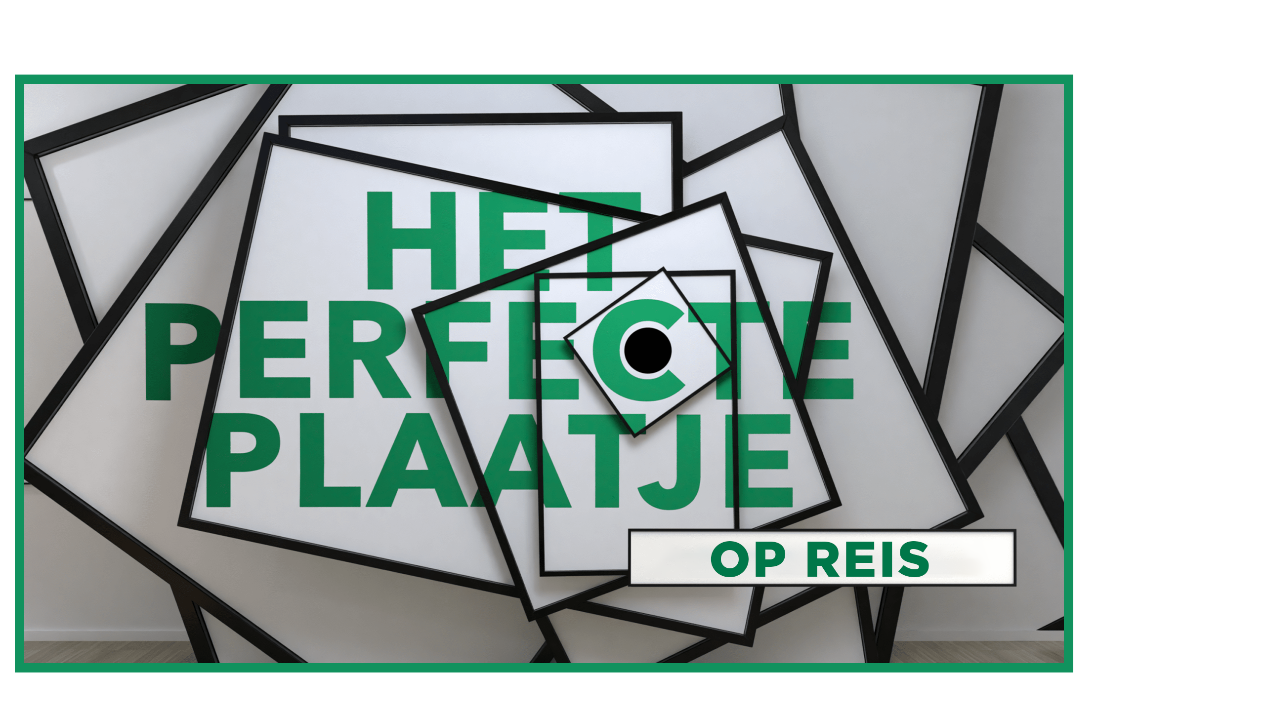 Het Perfecte Plaatje Op Reis