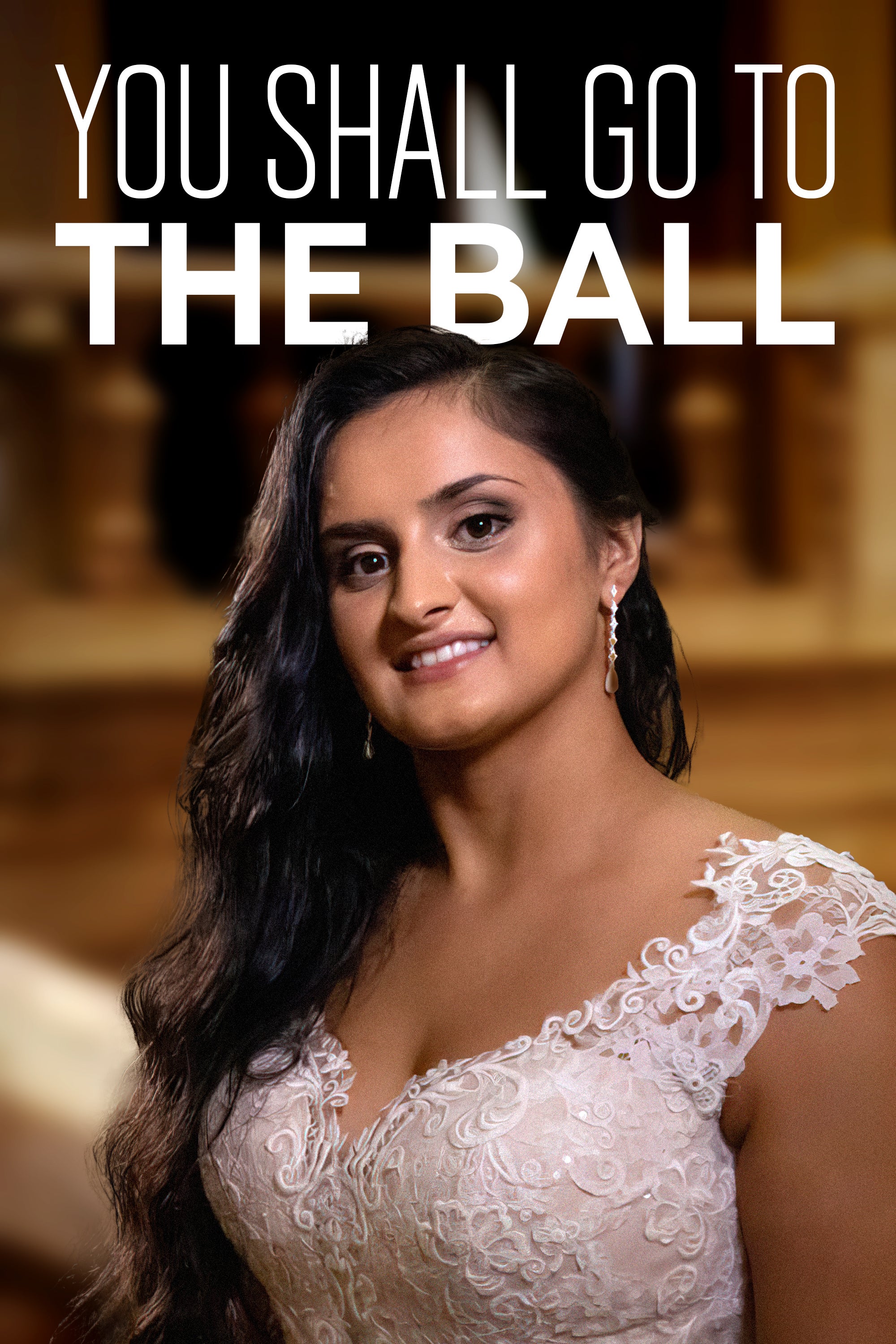 You Shall Go To The Ball