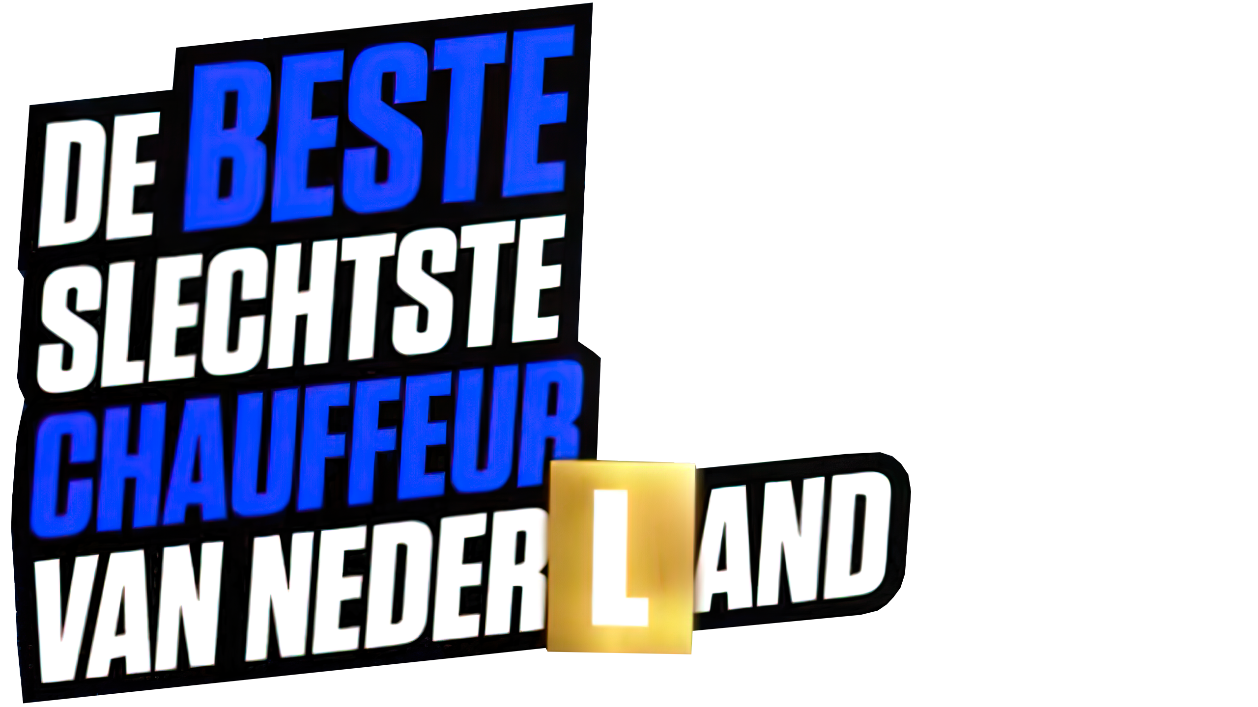 De Beste Slechtste Chauffeur van Nederland