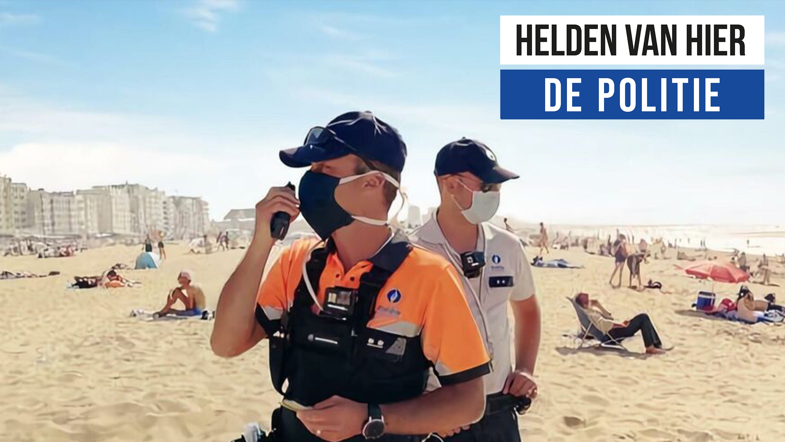 Helden Van Hier: De Politie