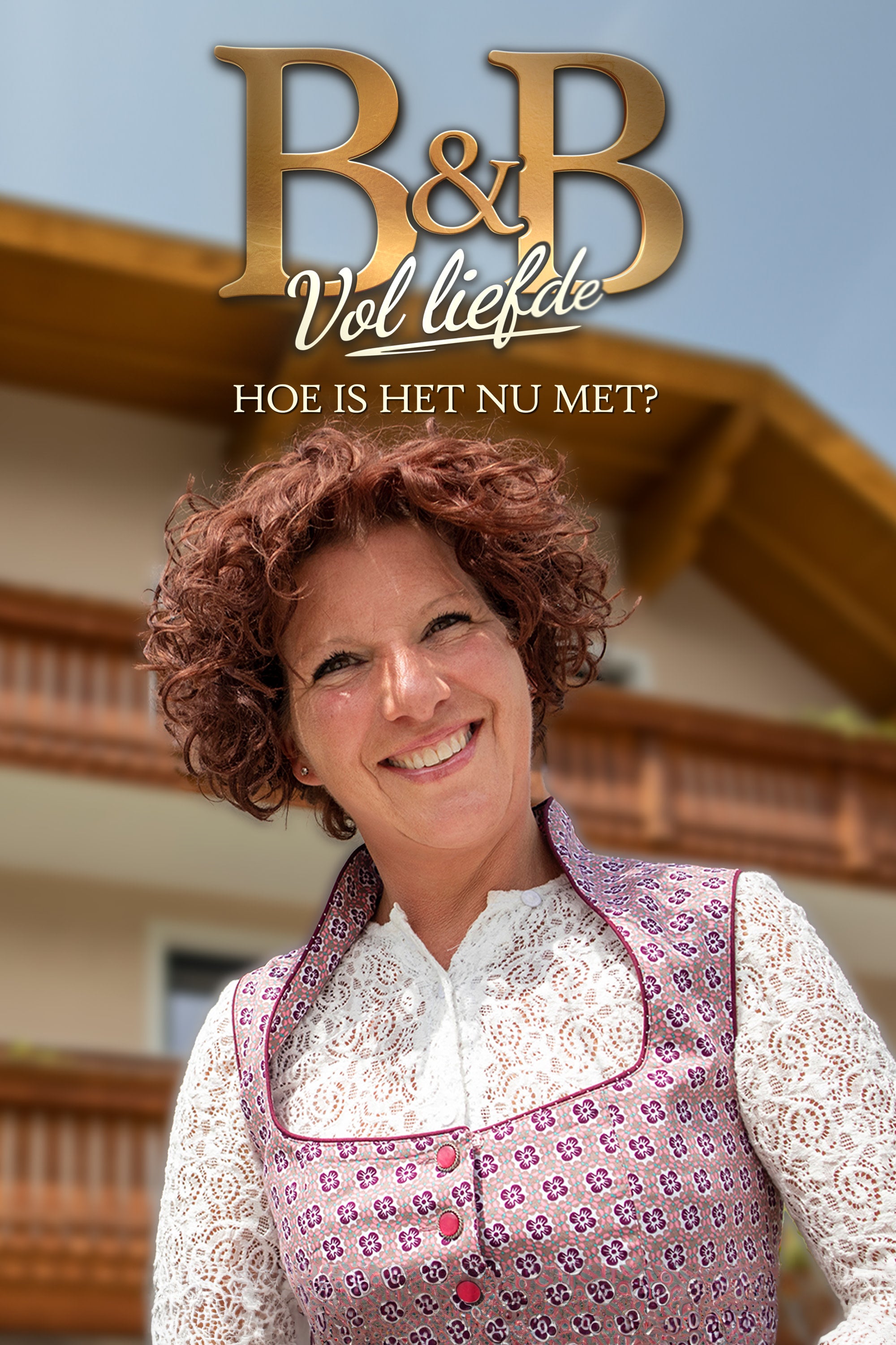 B&B Vol Liefde: Hoe Is Het Nu Met? Op Videoland