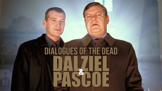 Dalziel & Pascoe - Dialogues Of The Dead