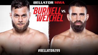 Burnell vs Weichel: Bellator 299 (Fight)