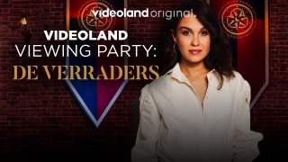 Videoland Viewing Party: De Verraders