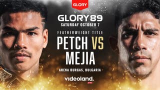 GLORY 89: Petch vs Mejia (Fight)