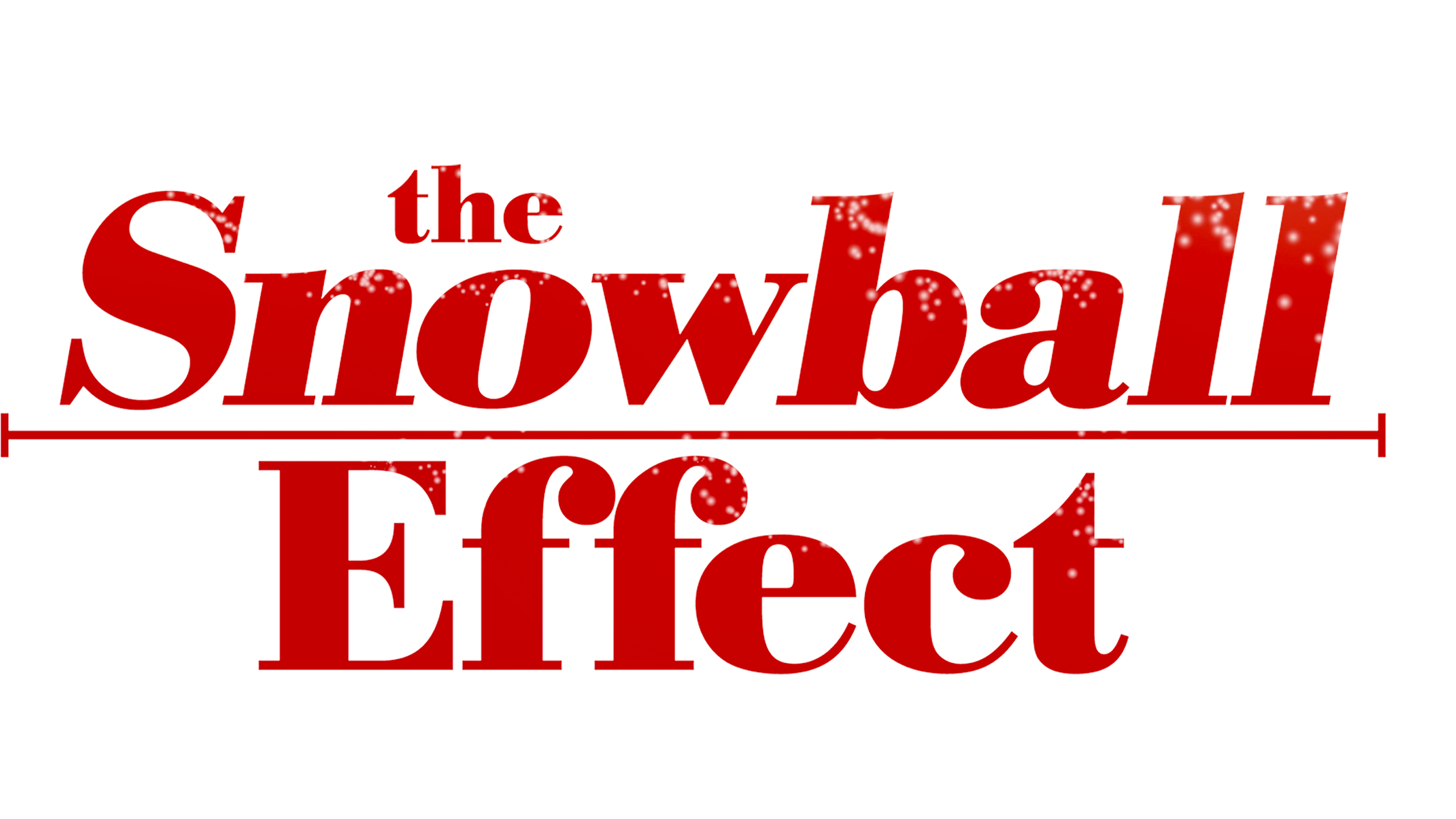 The Snowball Effect