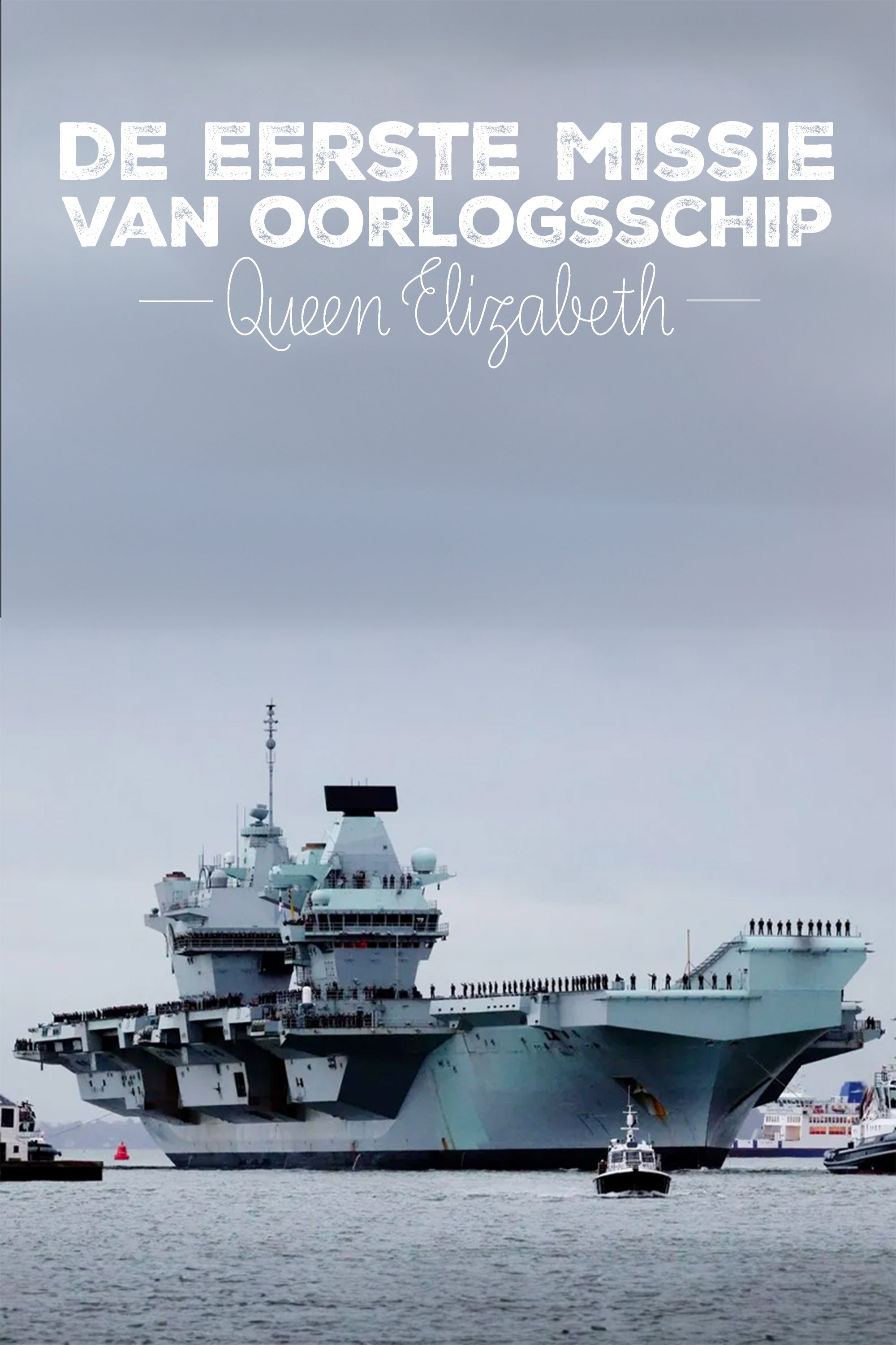 De Eerste Missie Van Oorlogsschip Queen Elizabeth