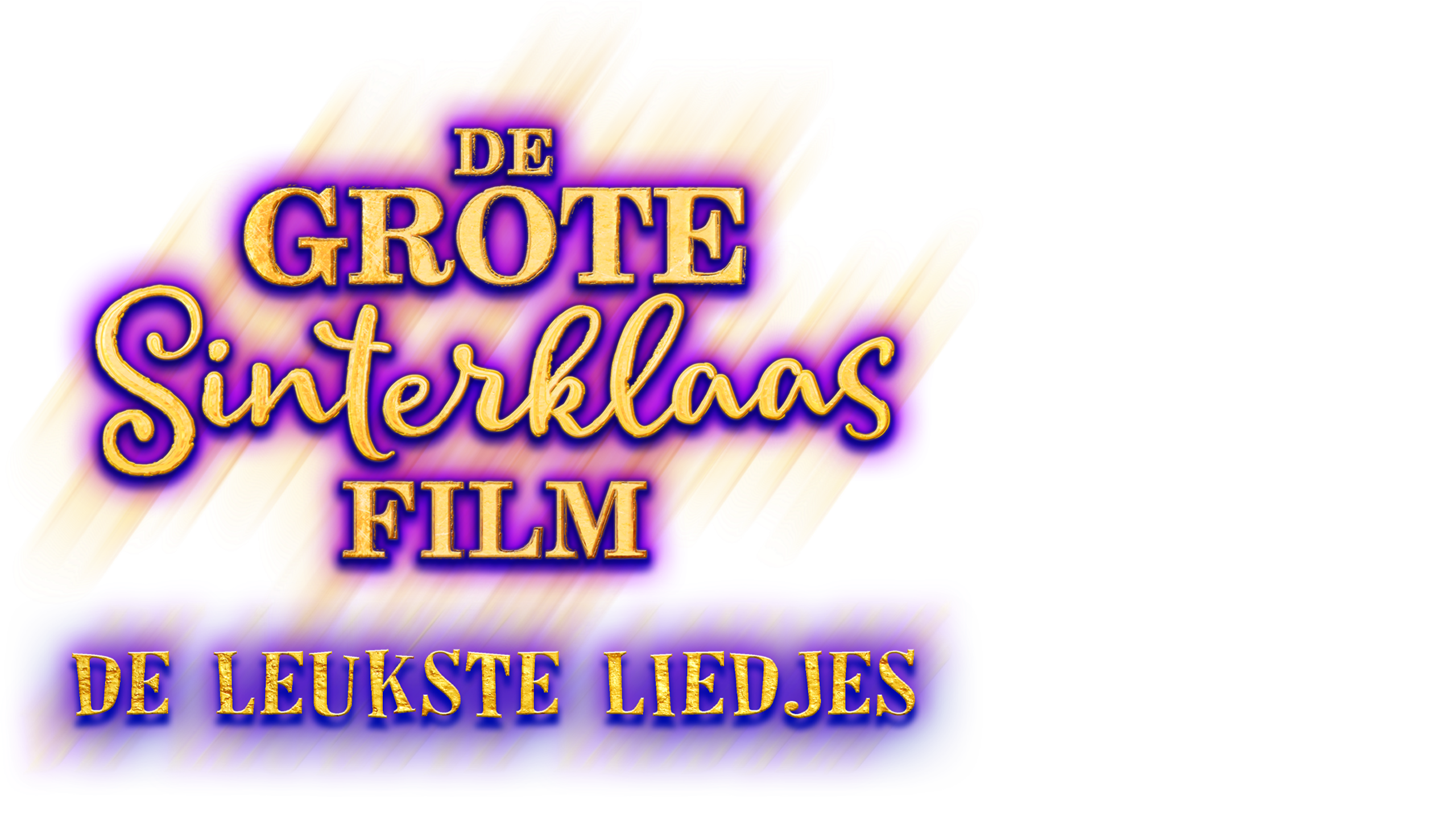 De Grote Sinterklaasfilm: De Leukste Liedjes