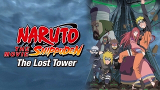 Naruto Shippuden: The Movie - The Lost Tower