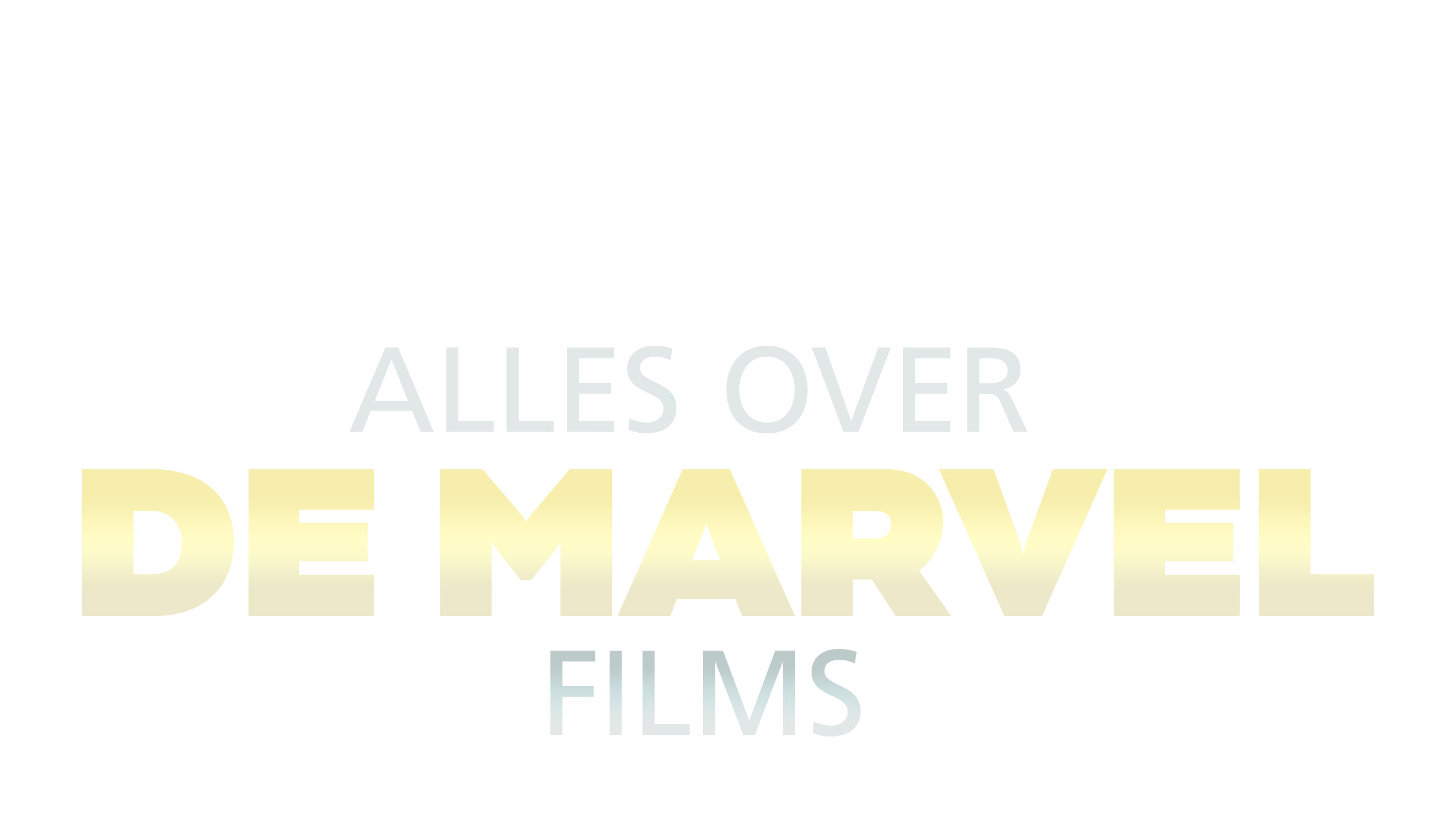 Alles Over De Marvel-films