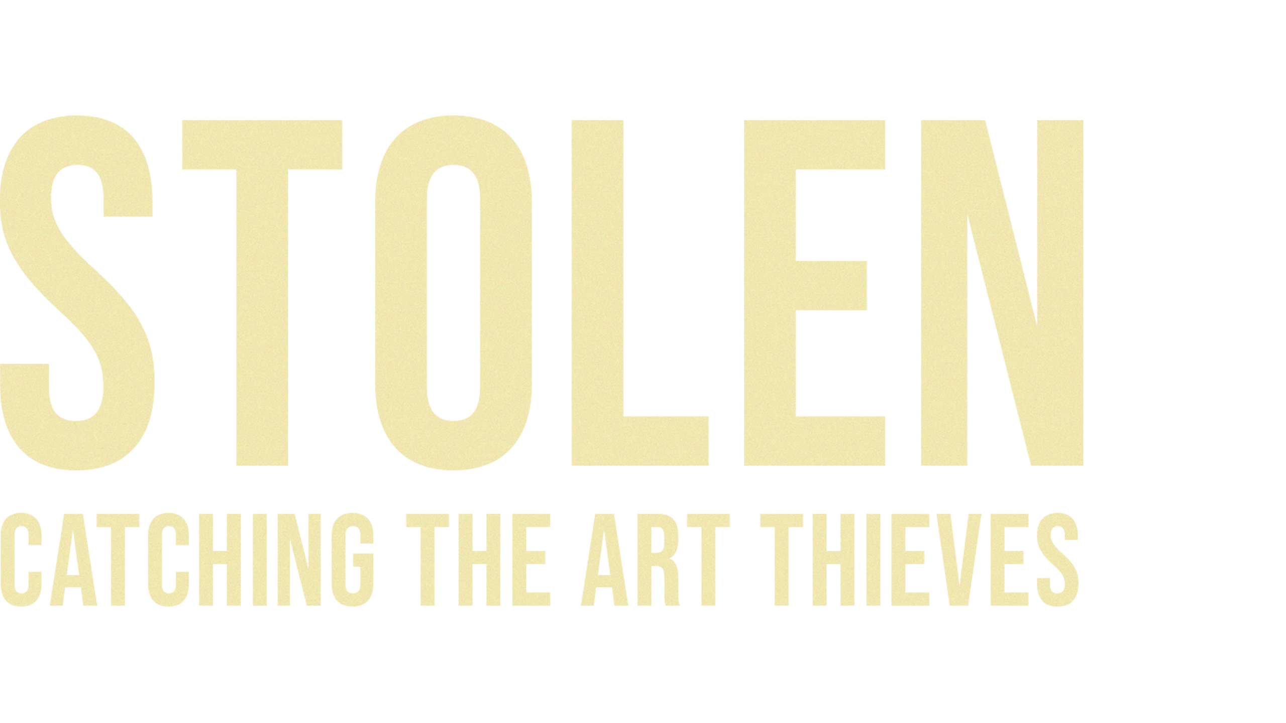 Stolen: Catching the Art Thieves