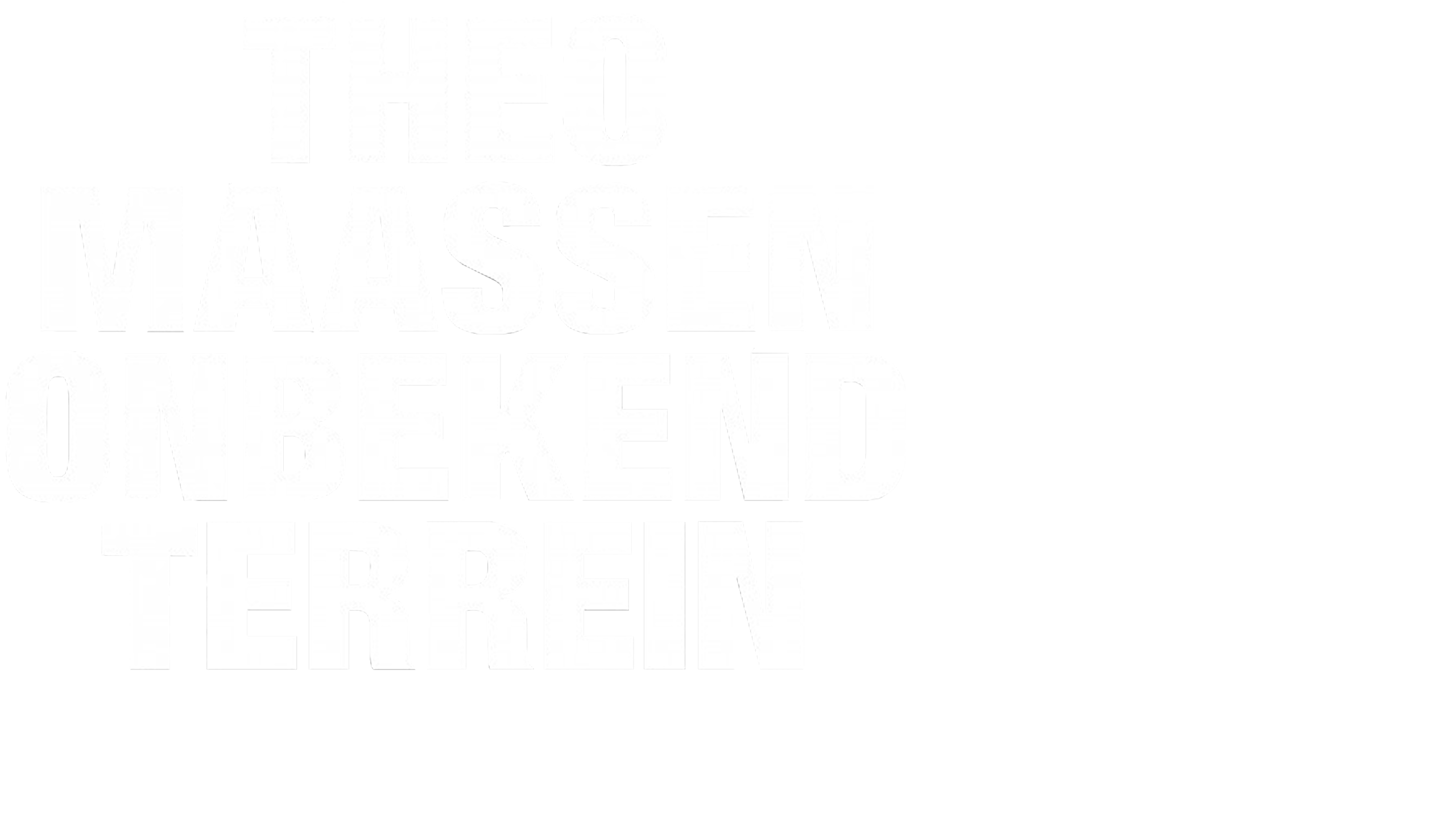 Theo Maassen - Onbekend Terrein