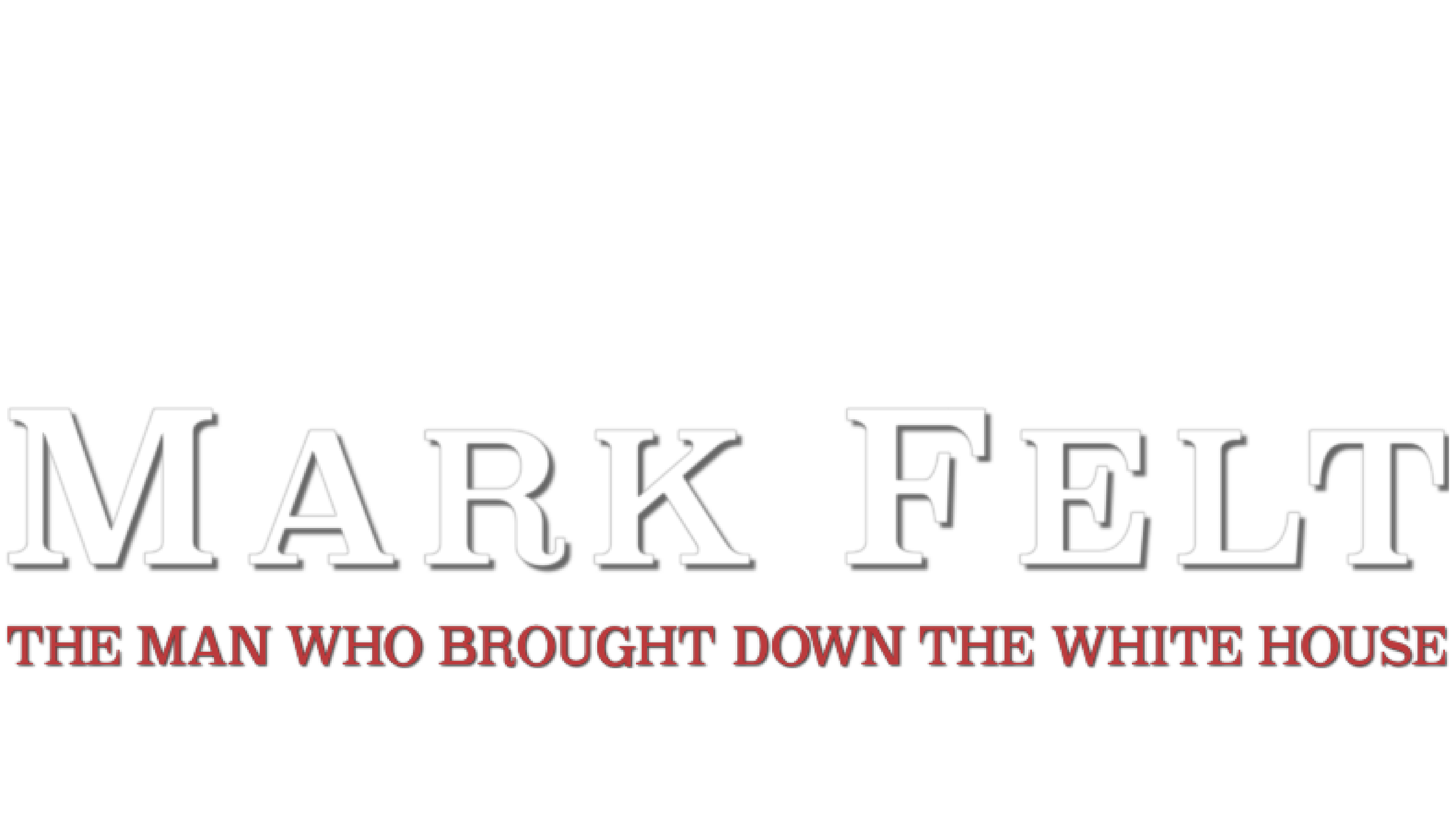 Mark Felt: The Man Who Brought Down The White House