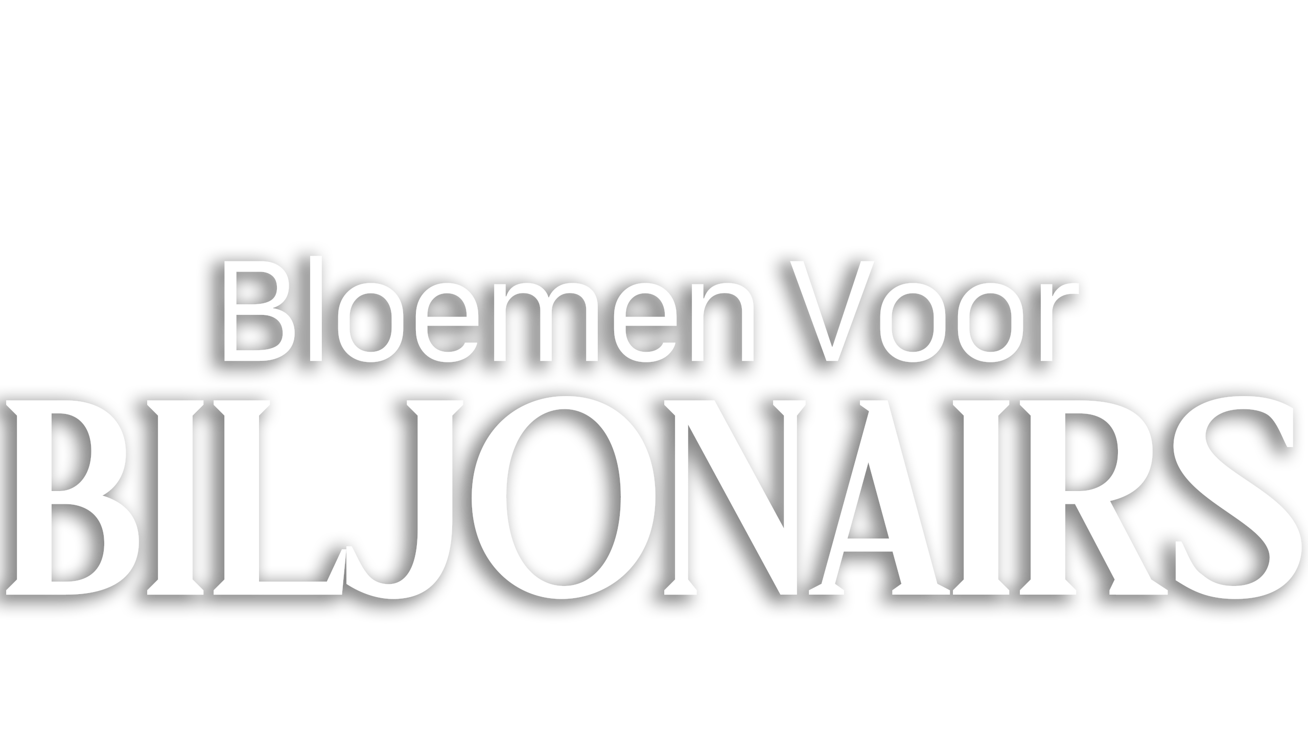 Bloemen Voor Biljonairs